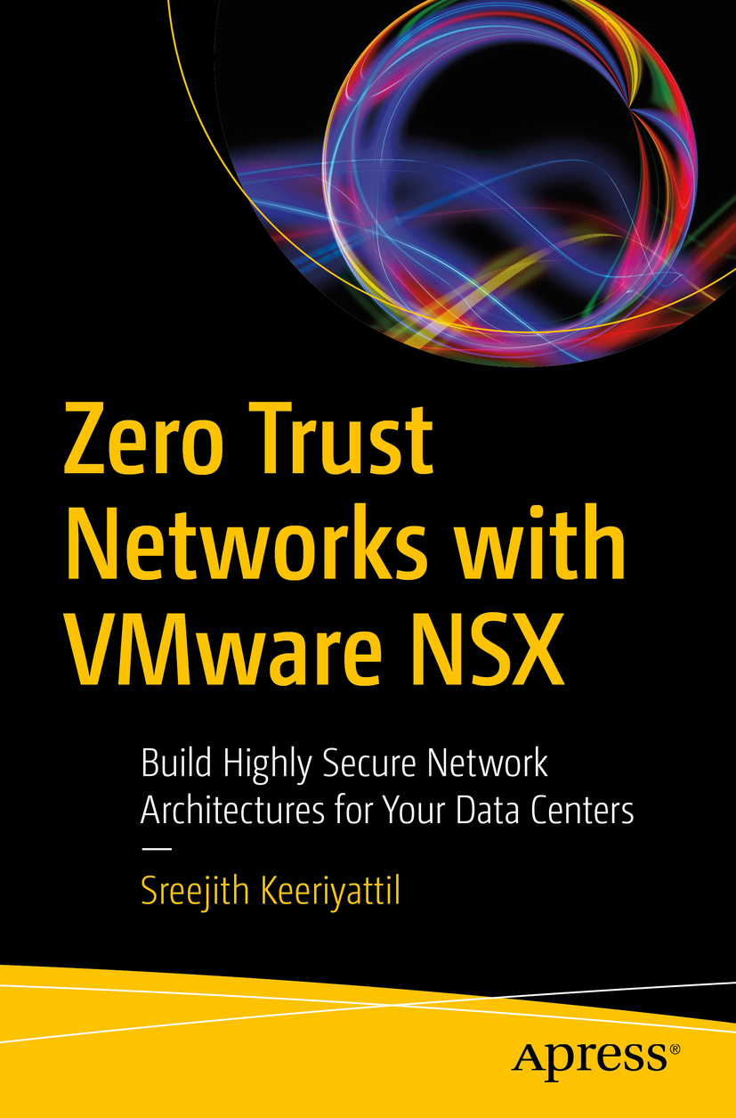 Zero Trust Networks with VMware NSX