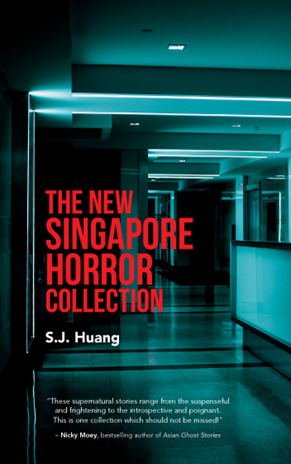 The New Singapore Horror Collection