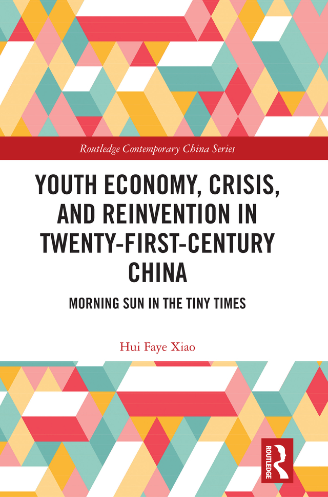 Youth Economy, Crisis, and Reinvention in Twenty-First-Century China