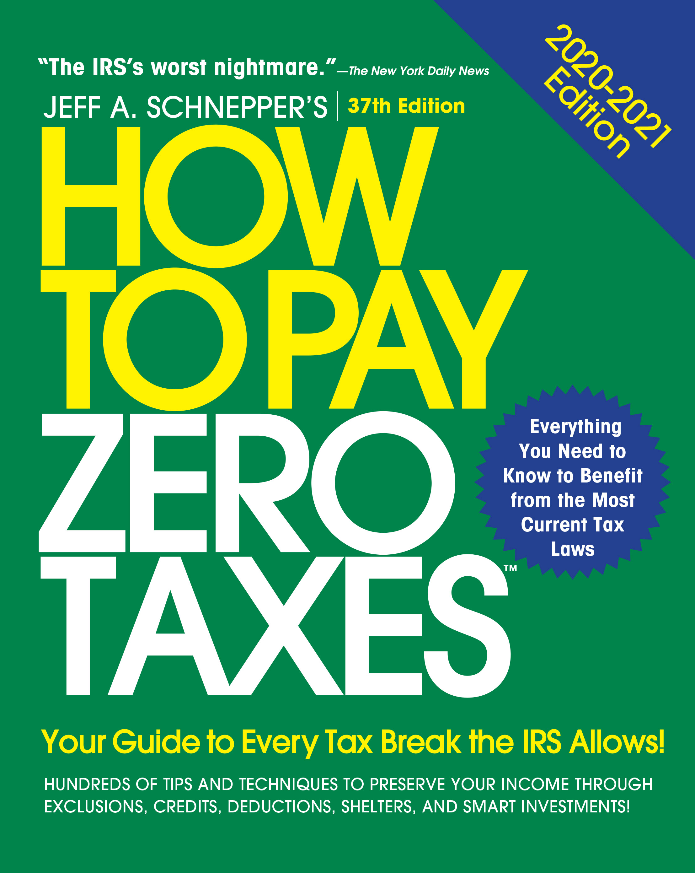 How to Pay Zero Taxes, 2020-2021