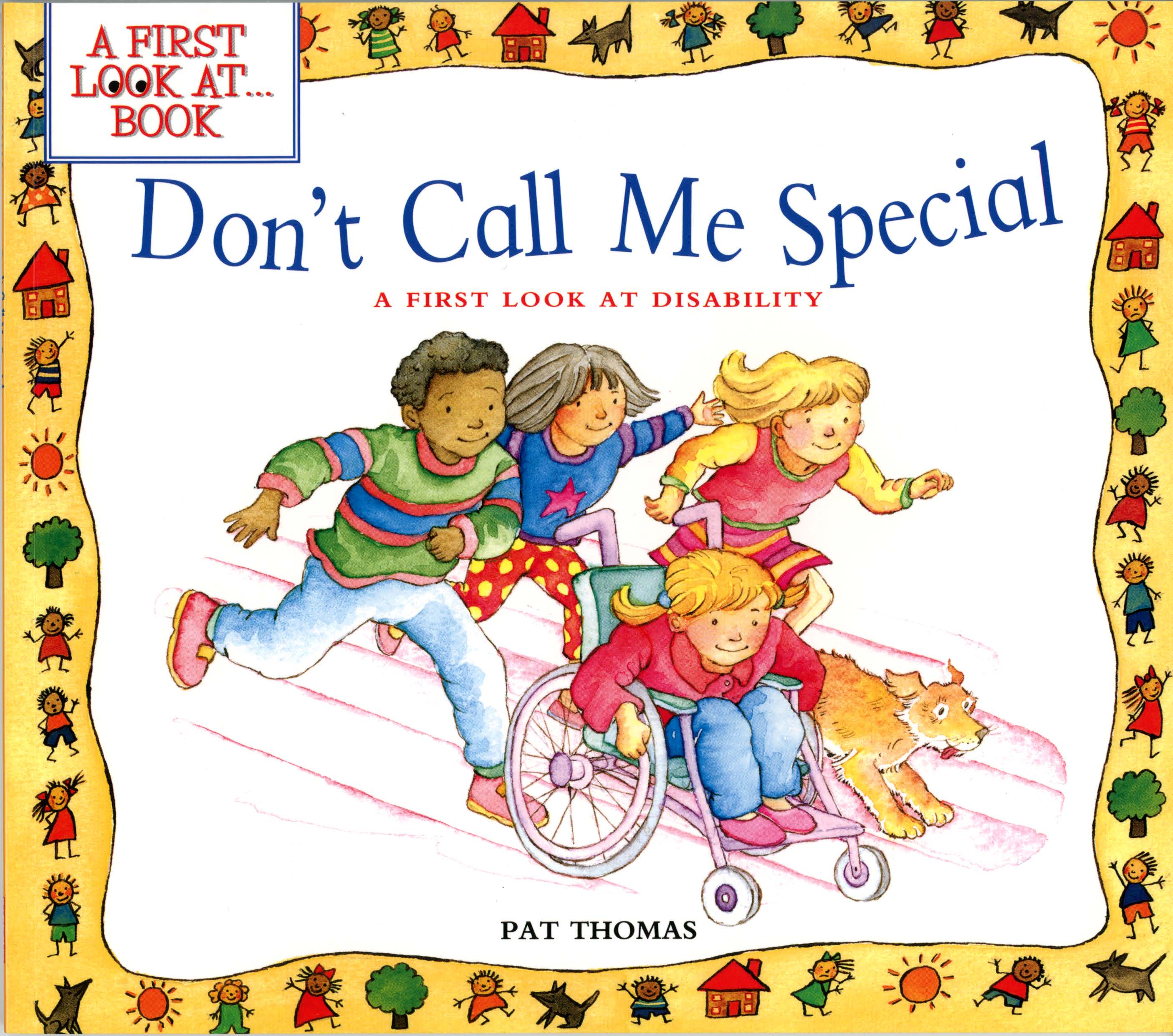 Don't Call Me Special
