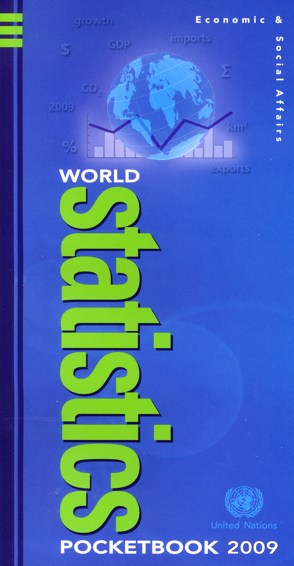 World Statistics Pocketbook 2009 Edition