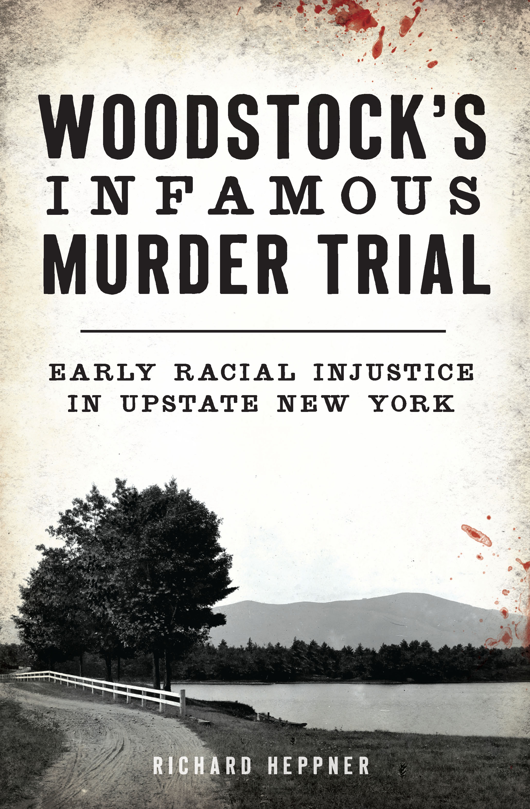 Woodstock’s Infamous Murder Trial