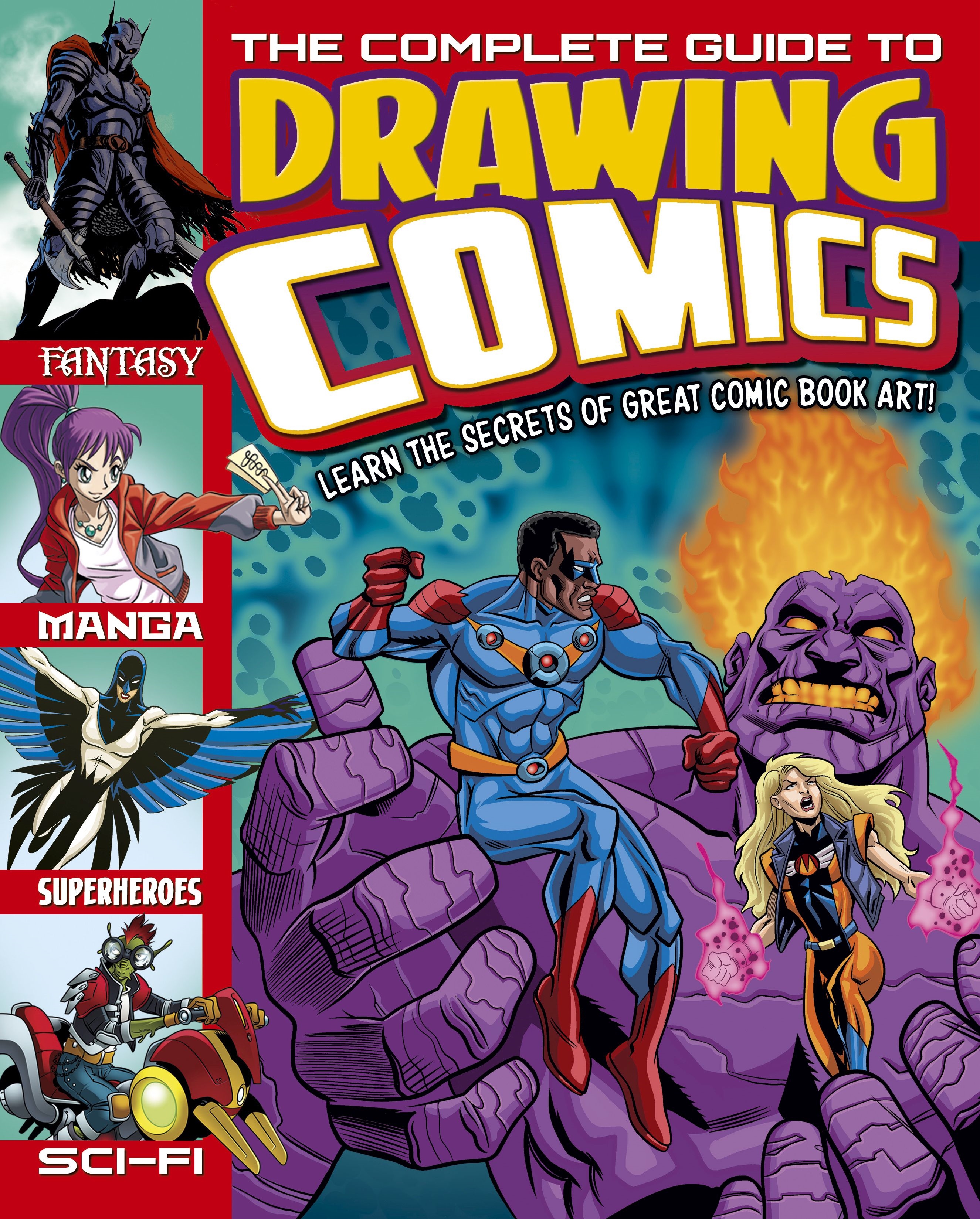 The Complete Guide to Drawing Comics