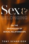 Sex and Belonging: On the Psychology of Sexual Relationships