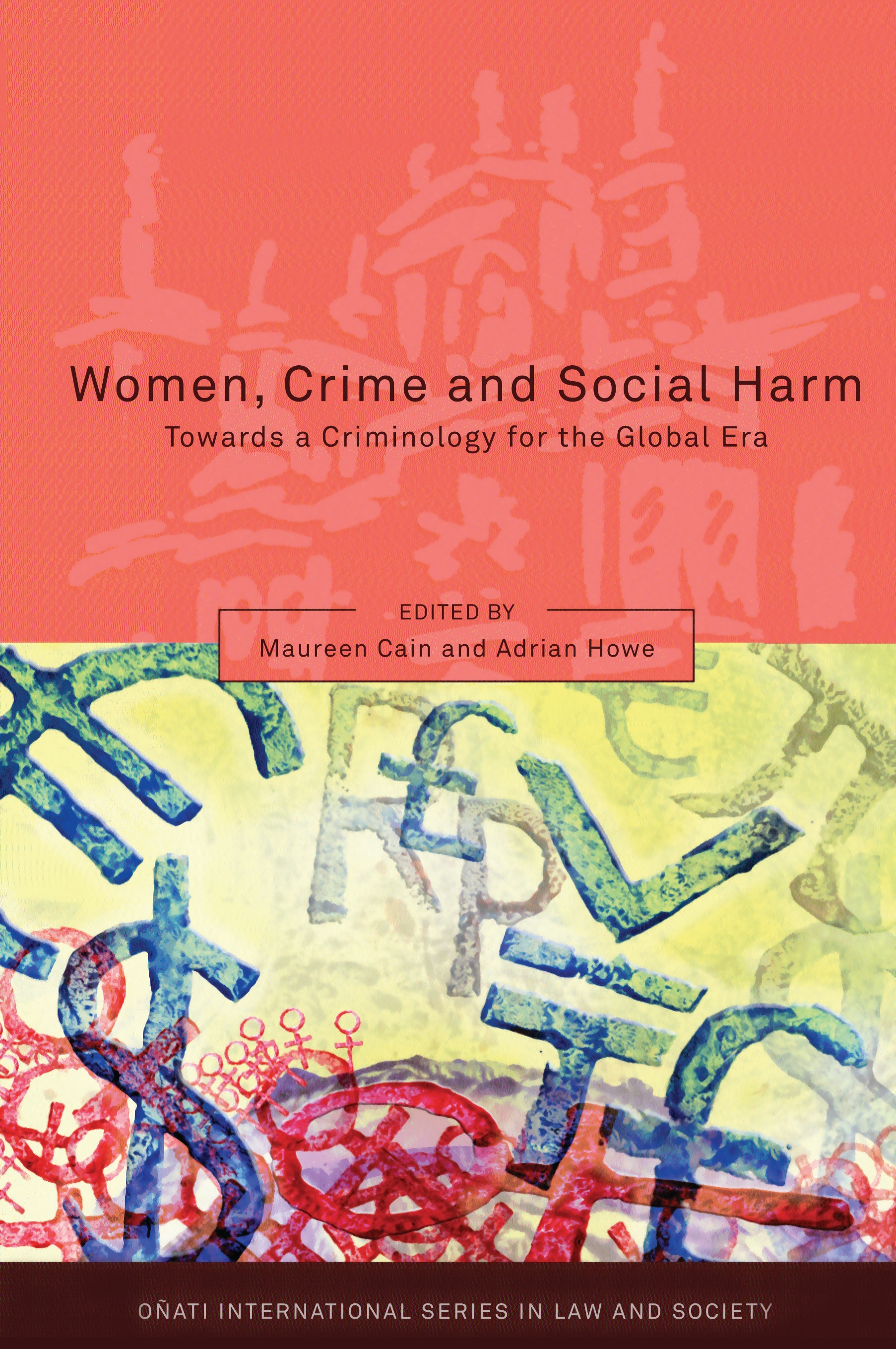 Women, Crime and Social Harm