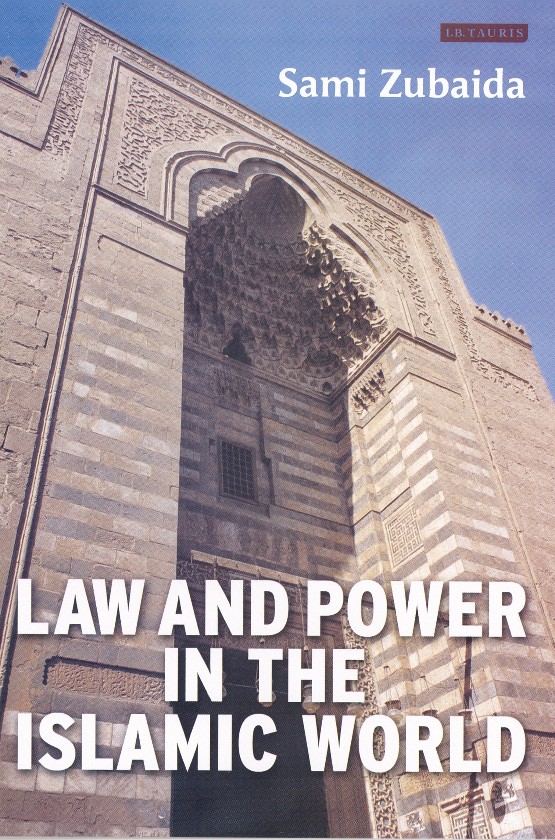 Law and Power in the Islamic World - 15-24.99