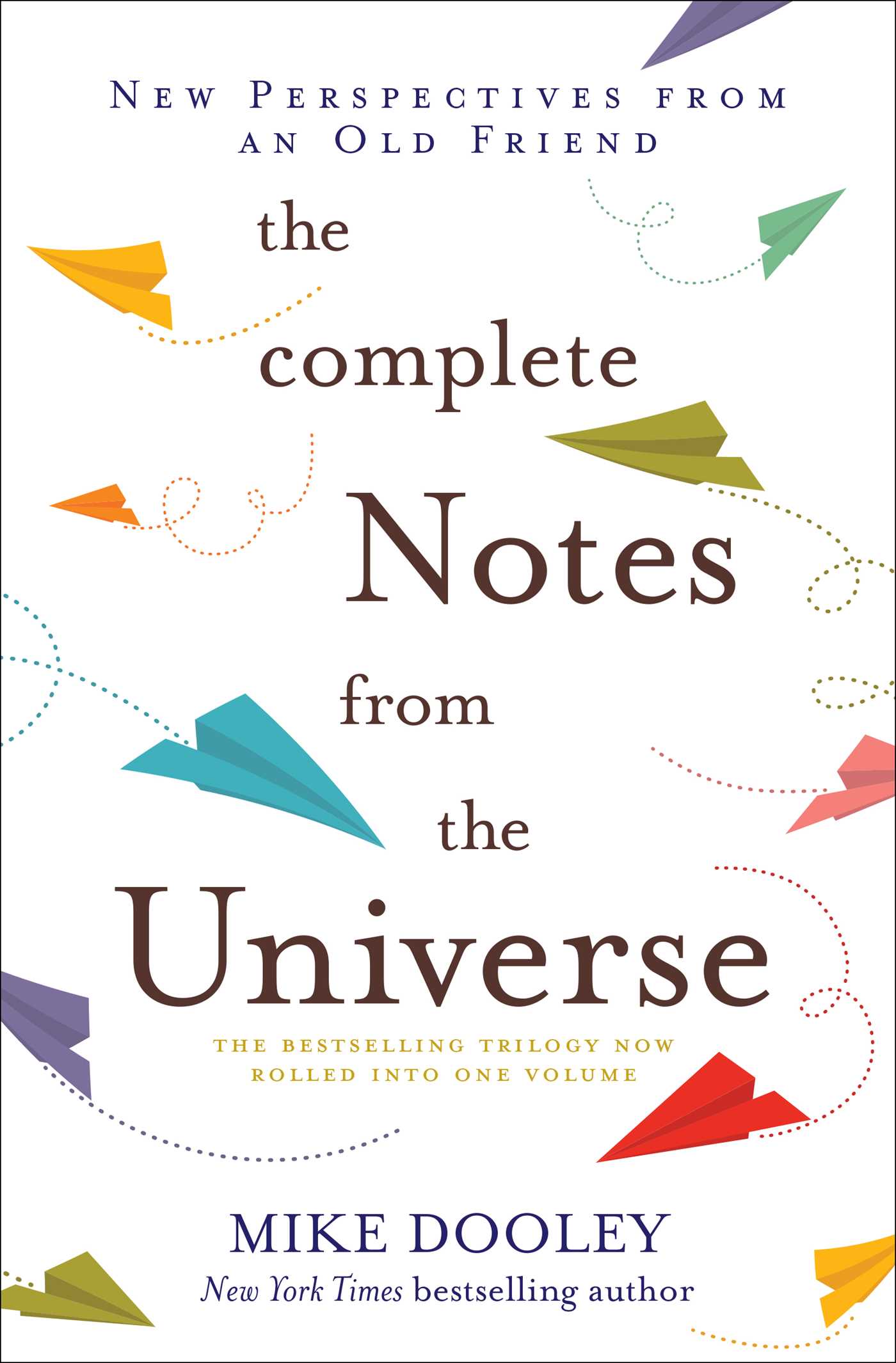 The Complete Notes From the Universe