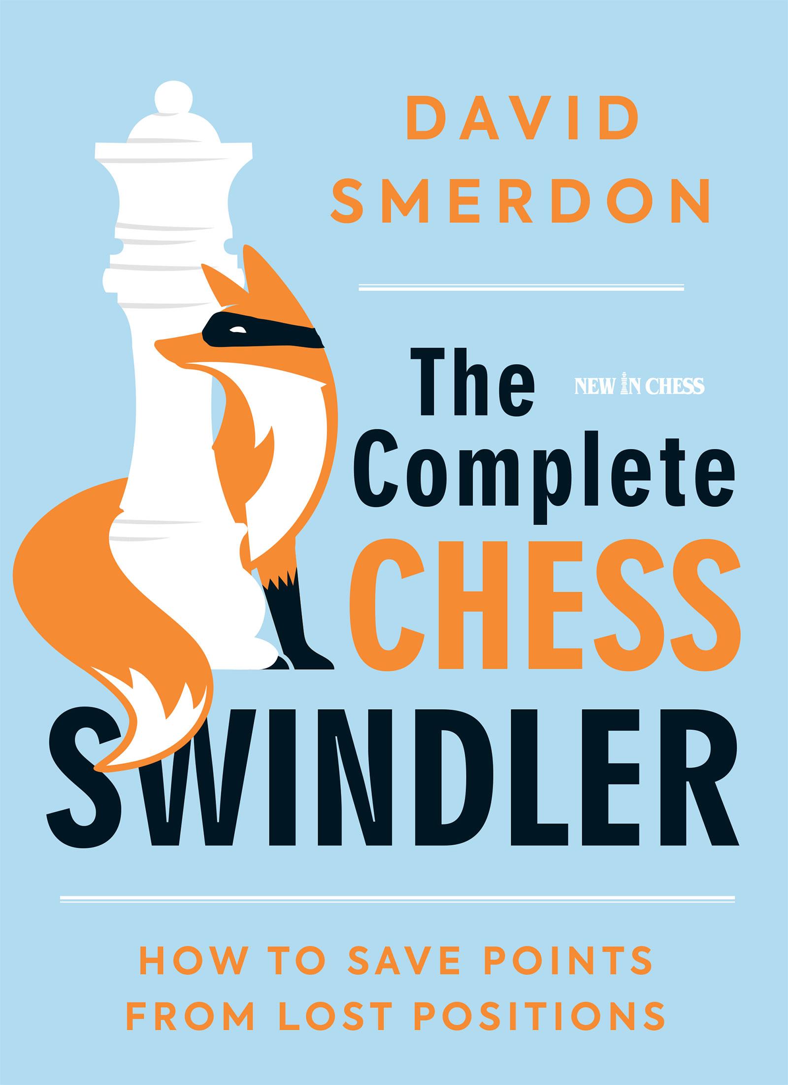 The Complete Chess Swindler By Smerdon David Ebook - the advanced roblox coding book an unofficial guide ebook by