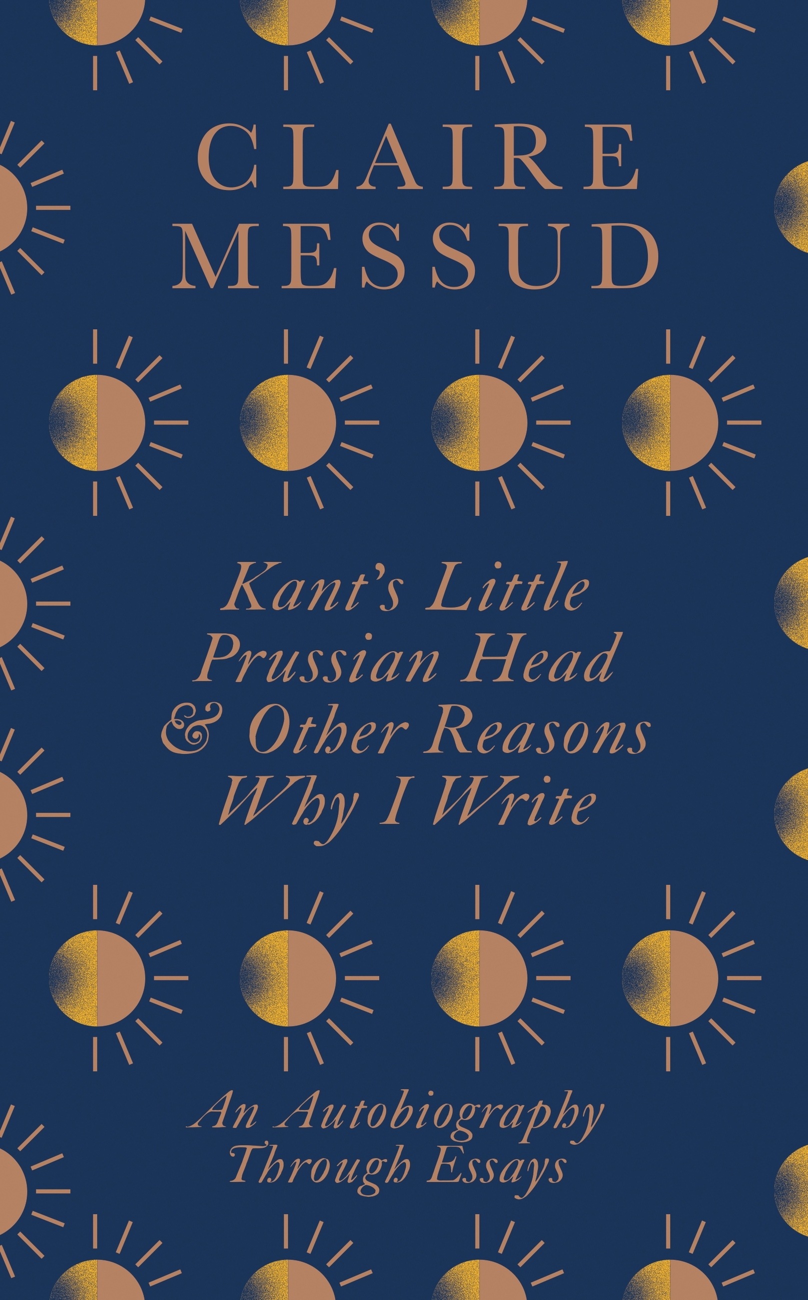 Kant’s Little Prussian Head and Other Reasons Why I Write