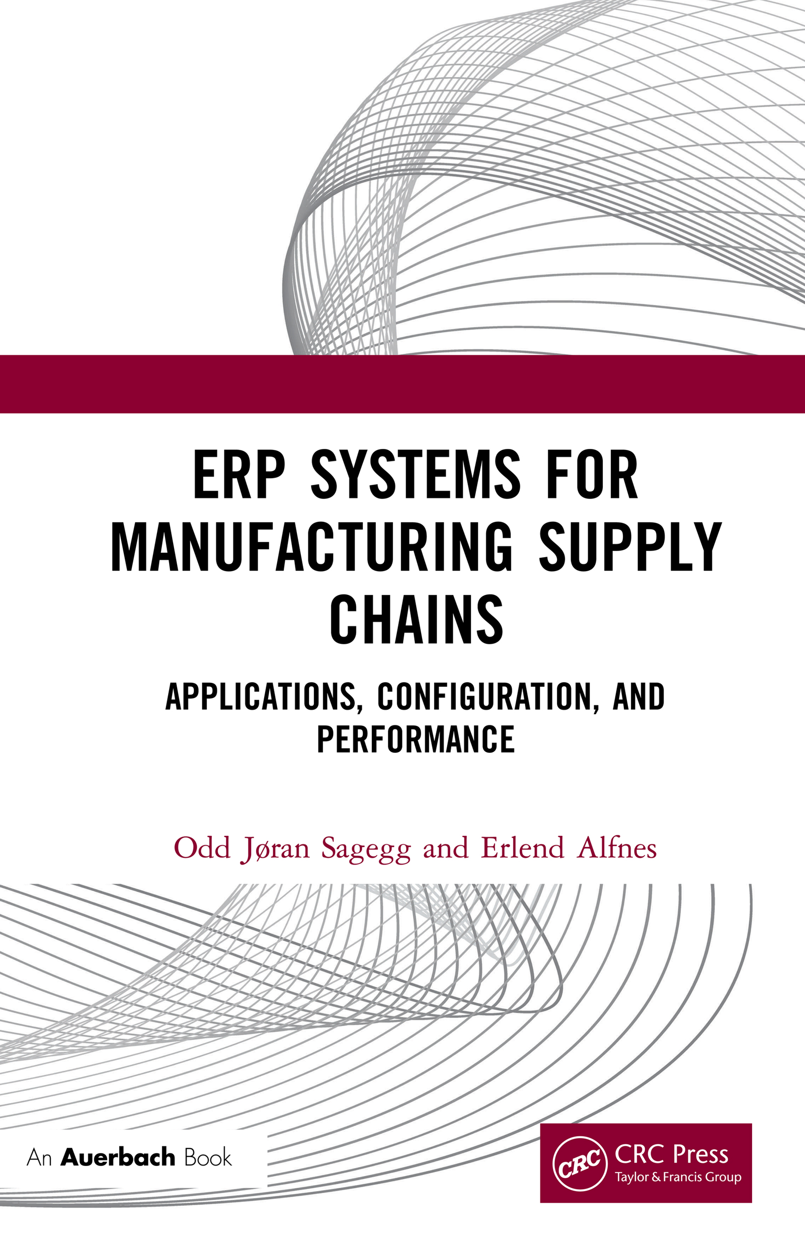 ERP Systems for Manufacturing Supply Chains ERP Systems for Manufacturing Supply Chains