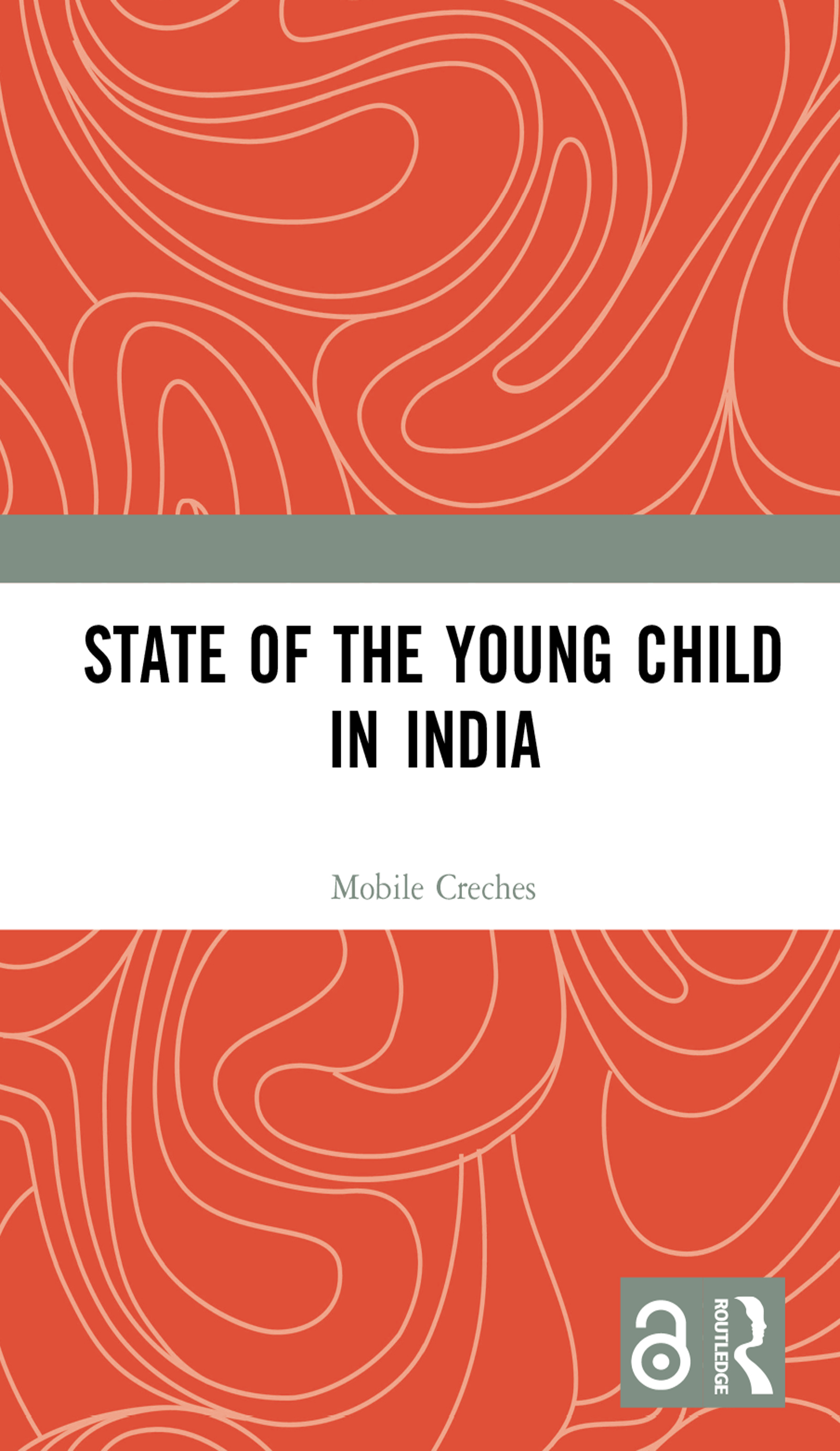 State of the Young Child in India State of the Young Child in India