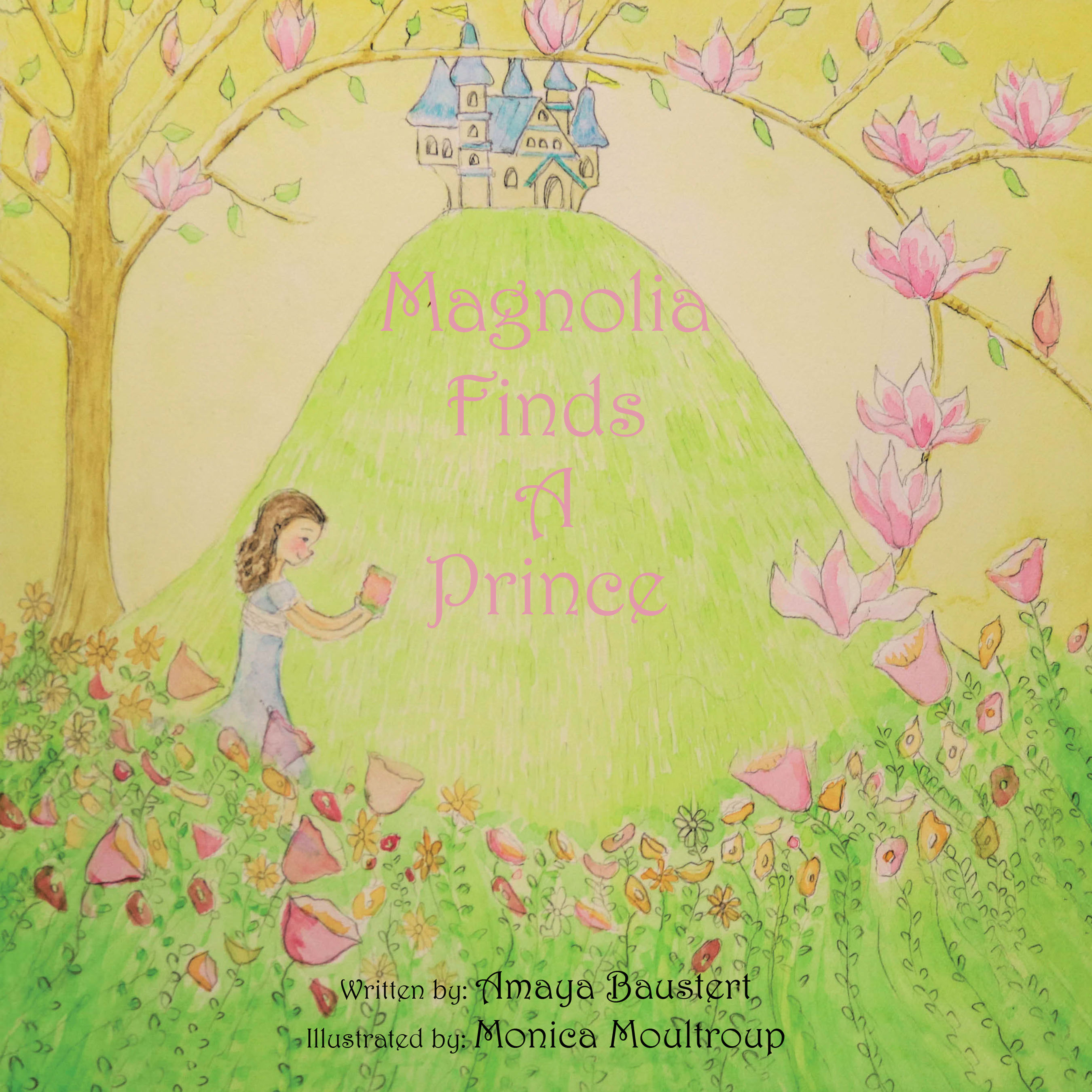Magnolia Finds a Prince Magnolia Finds a Prince