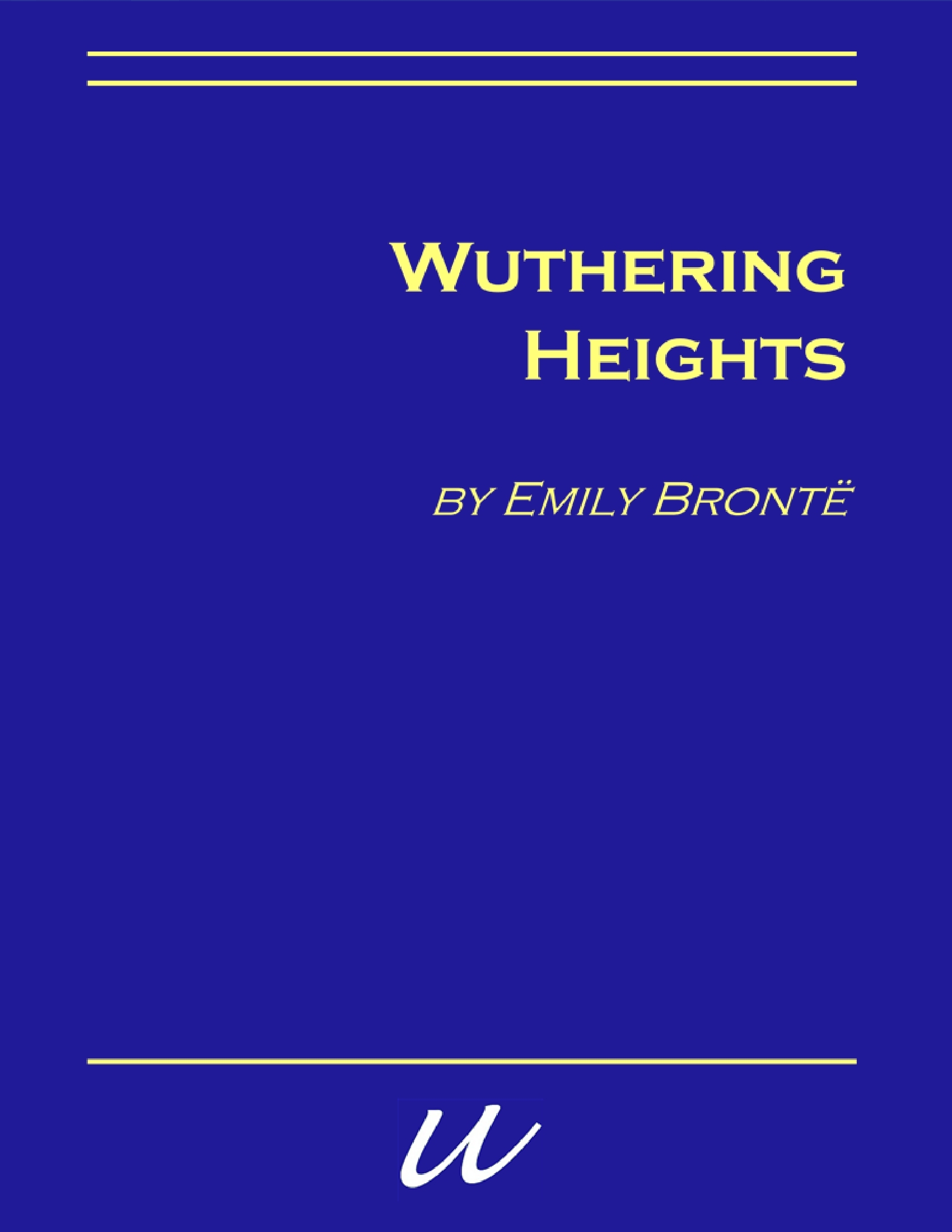 Wuthering Heights Wuthering Heights