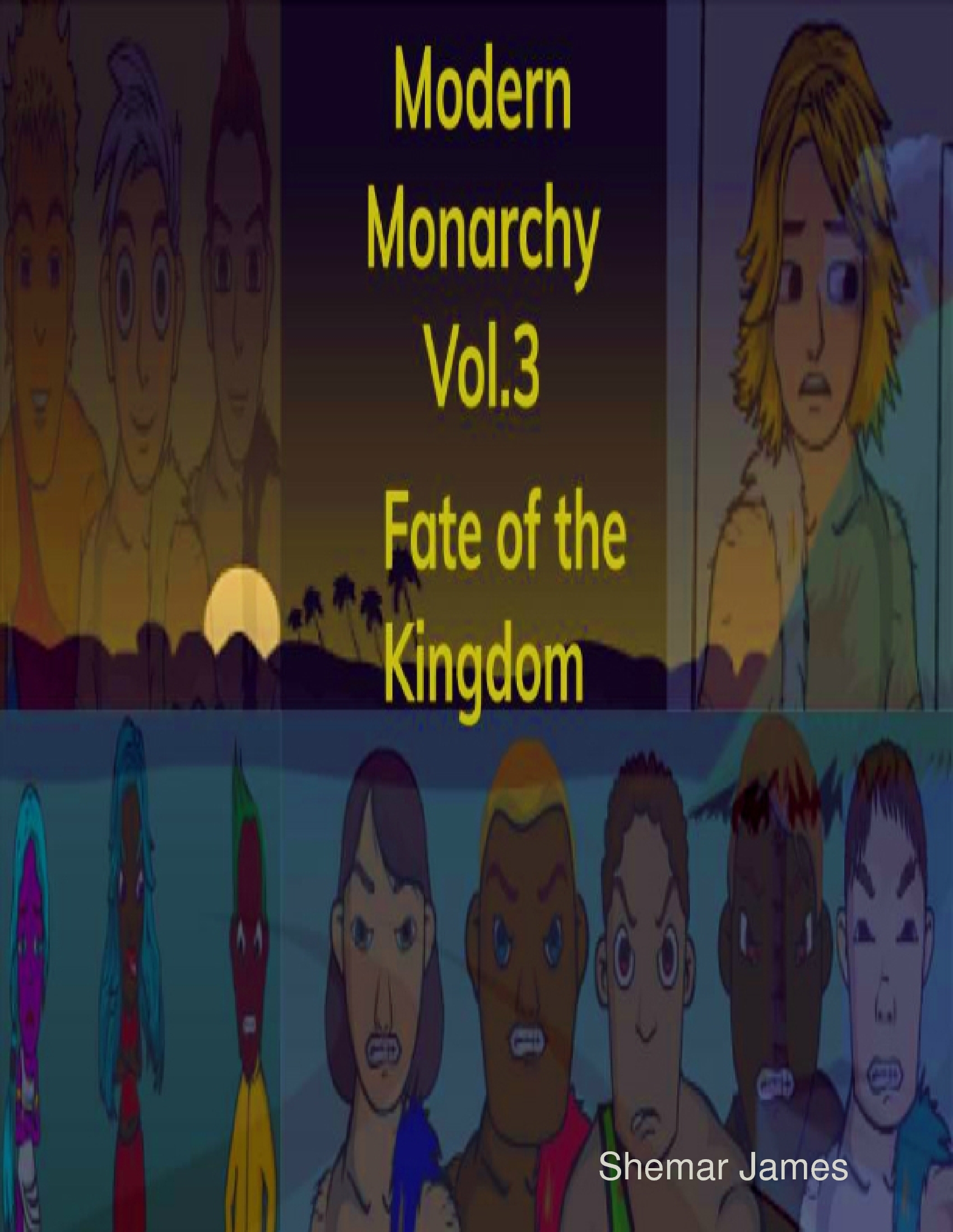 Modern Monarchy, Vol. 3 Modern Monarchy, Vol. 3
