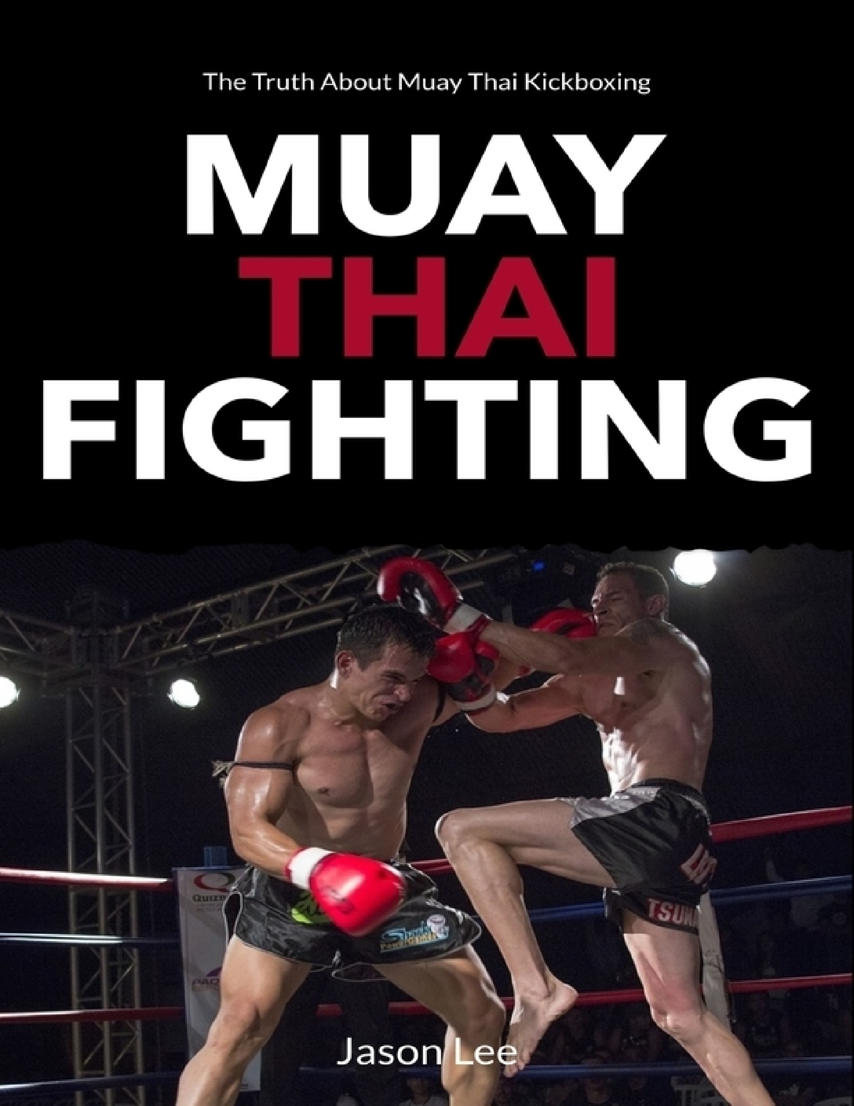 Muay Thai Fighting Muay Thai Fighting