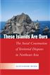 These Islands Are Ours