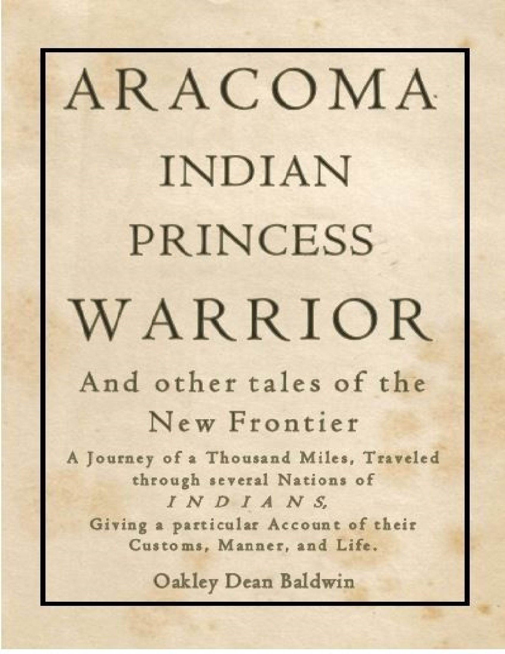 Aracoma Indian Princess Warrior
