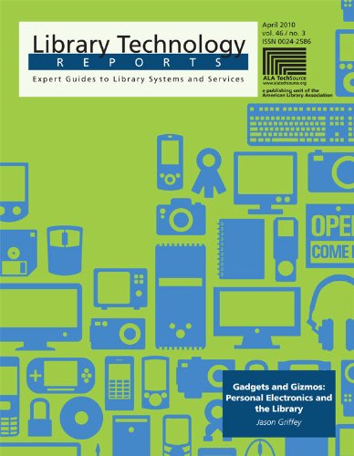 Gadgets and Gizmos: Personal Electronics and the Library - eBook -  Jason Griffey