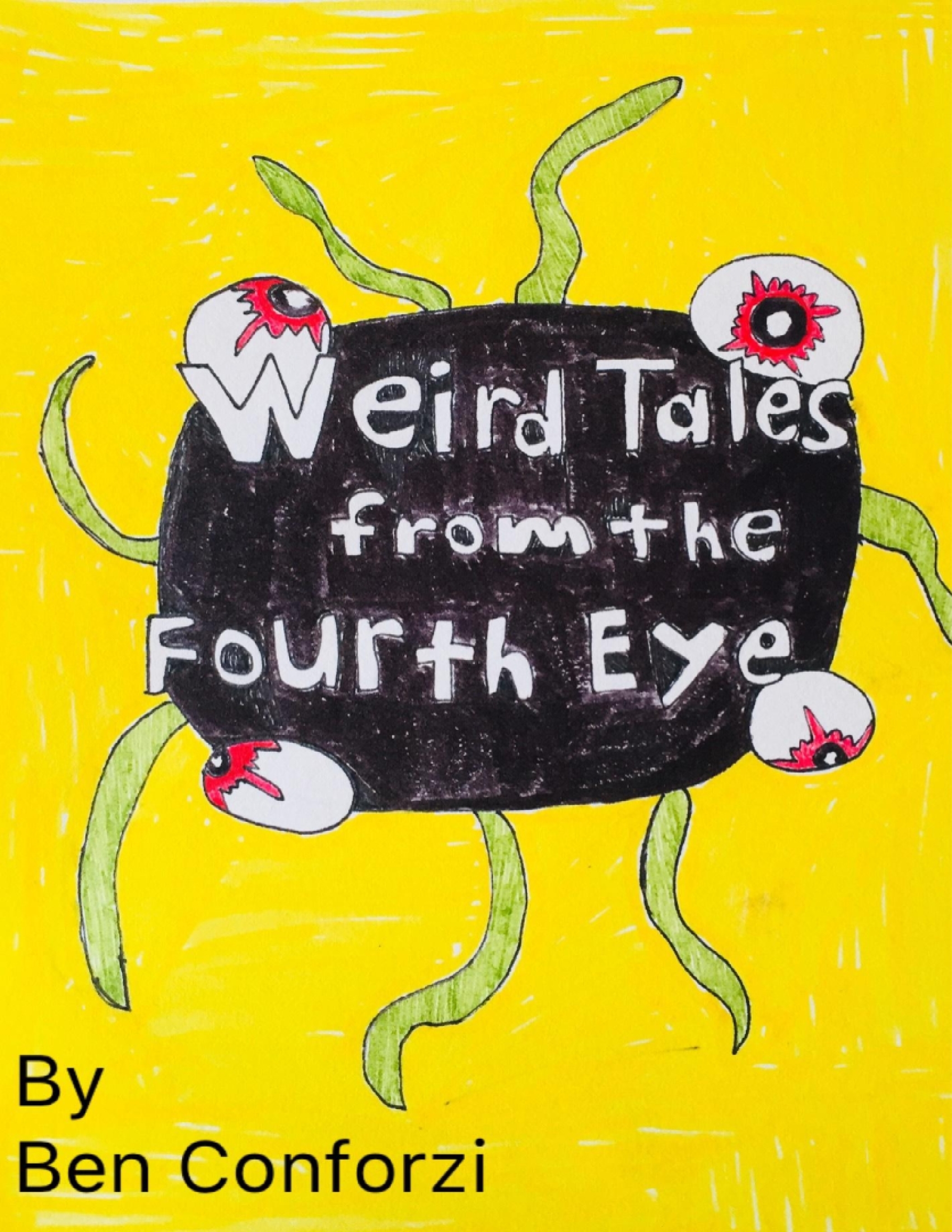 Weird Tales from the Fourth Eye