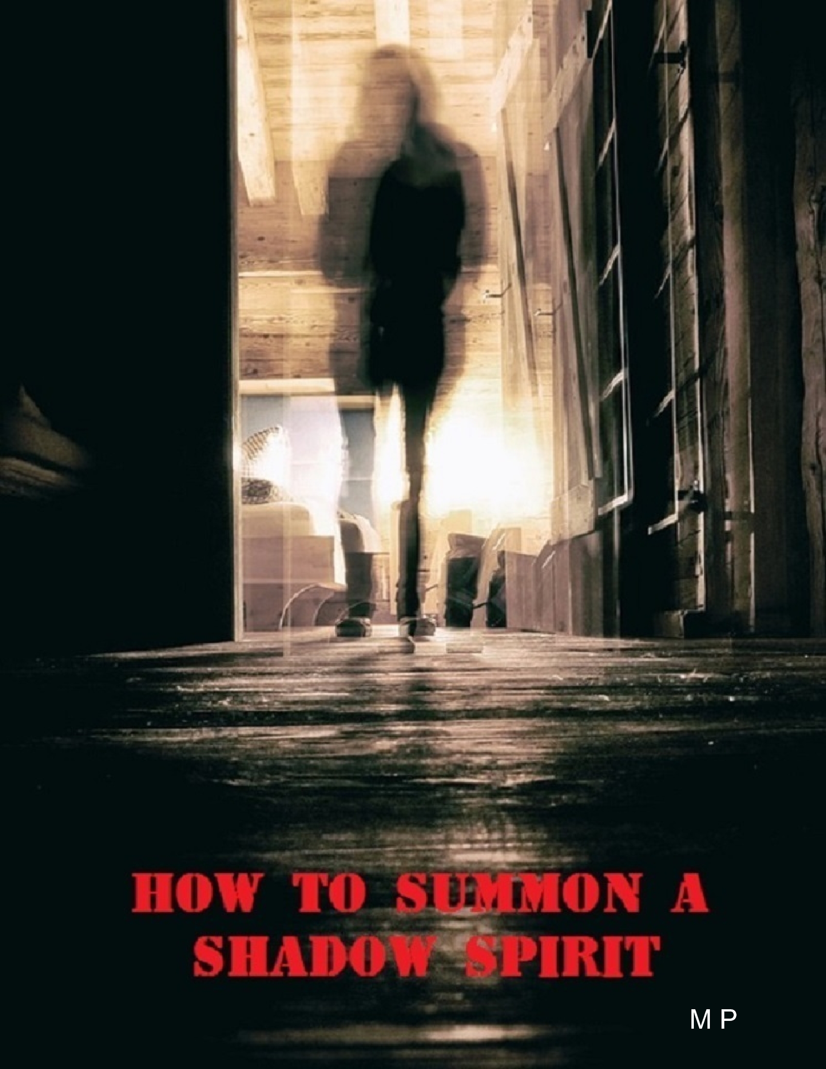 How to Summon a Shadow Spirit.