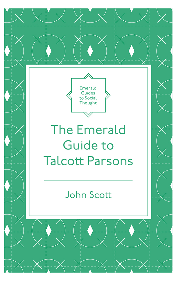 The Emerald Guide to Talcott Parsons