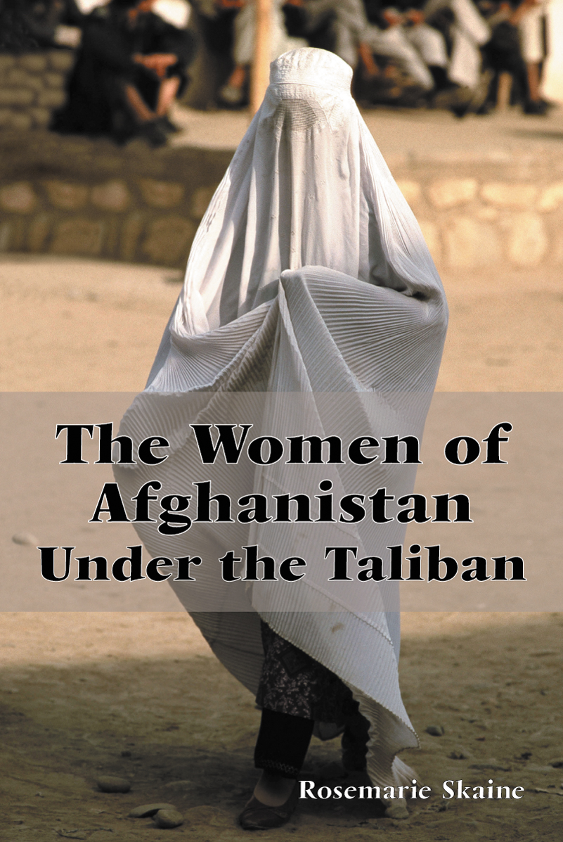 The Women of Afghanistan Under the Taliban - 15-24.99