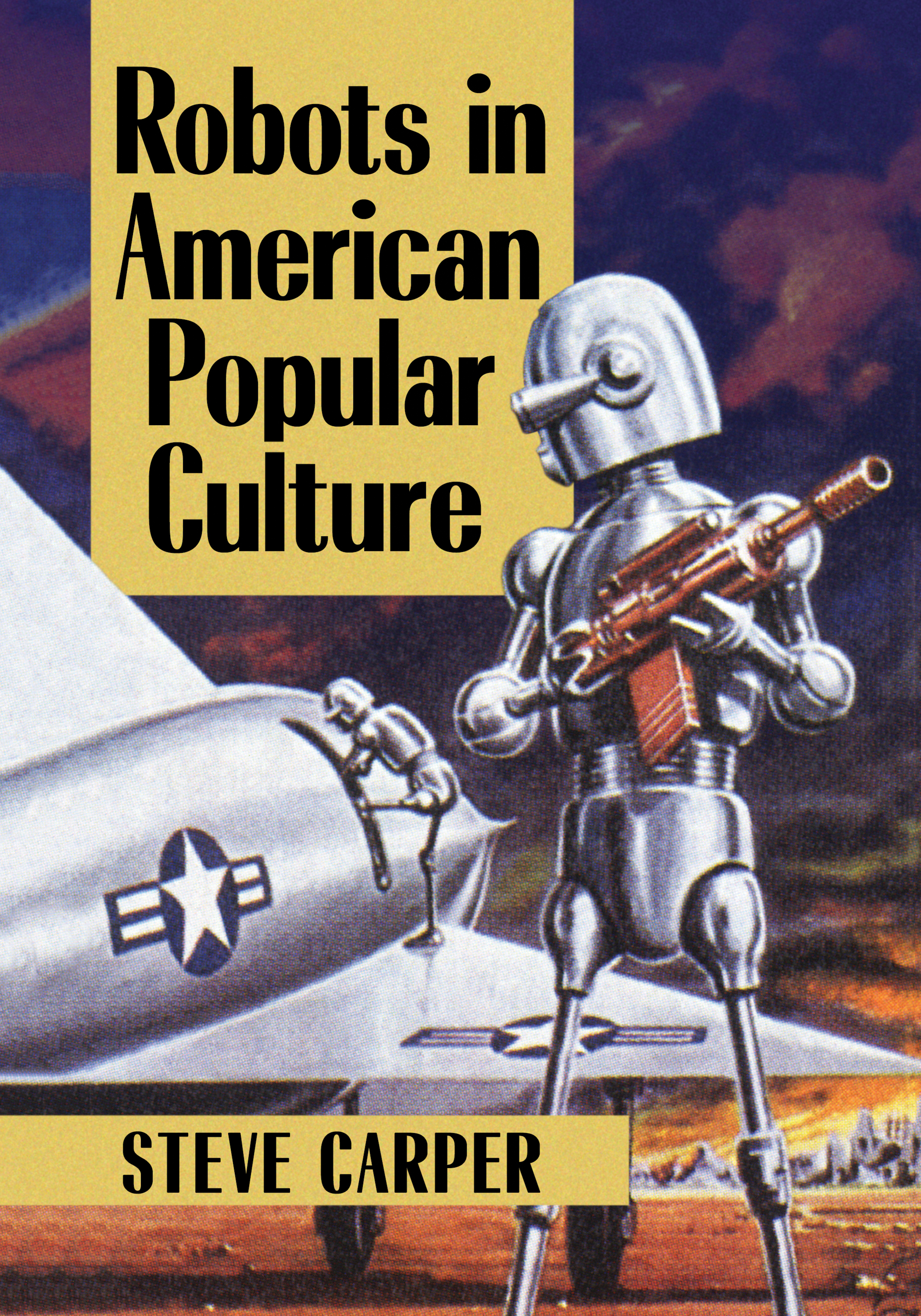 Robots in American Popular Culture - 25-49.99