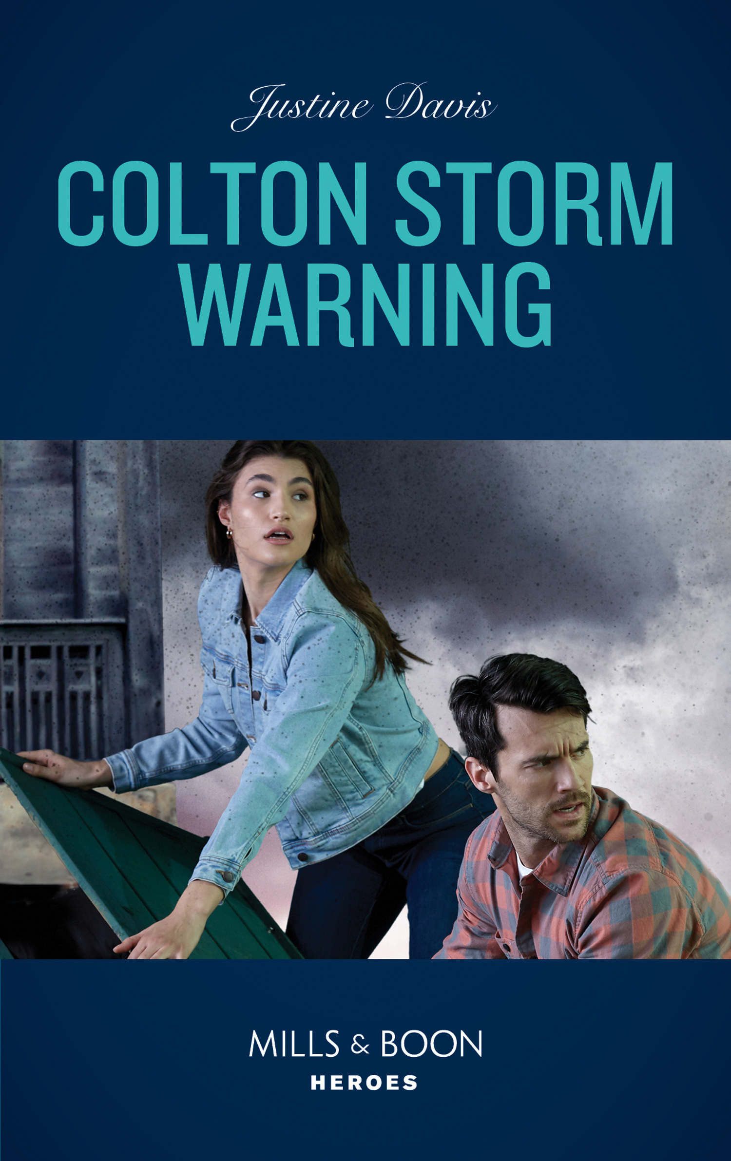 Colton Storm Warning (Mills & Boon Heroes) (The Coltons of Kansas, Book 4)