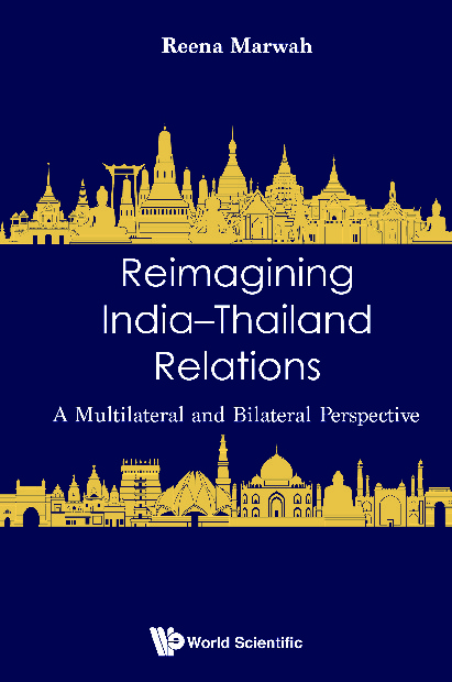 Reimagining India&#150;Thailand Relations