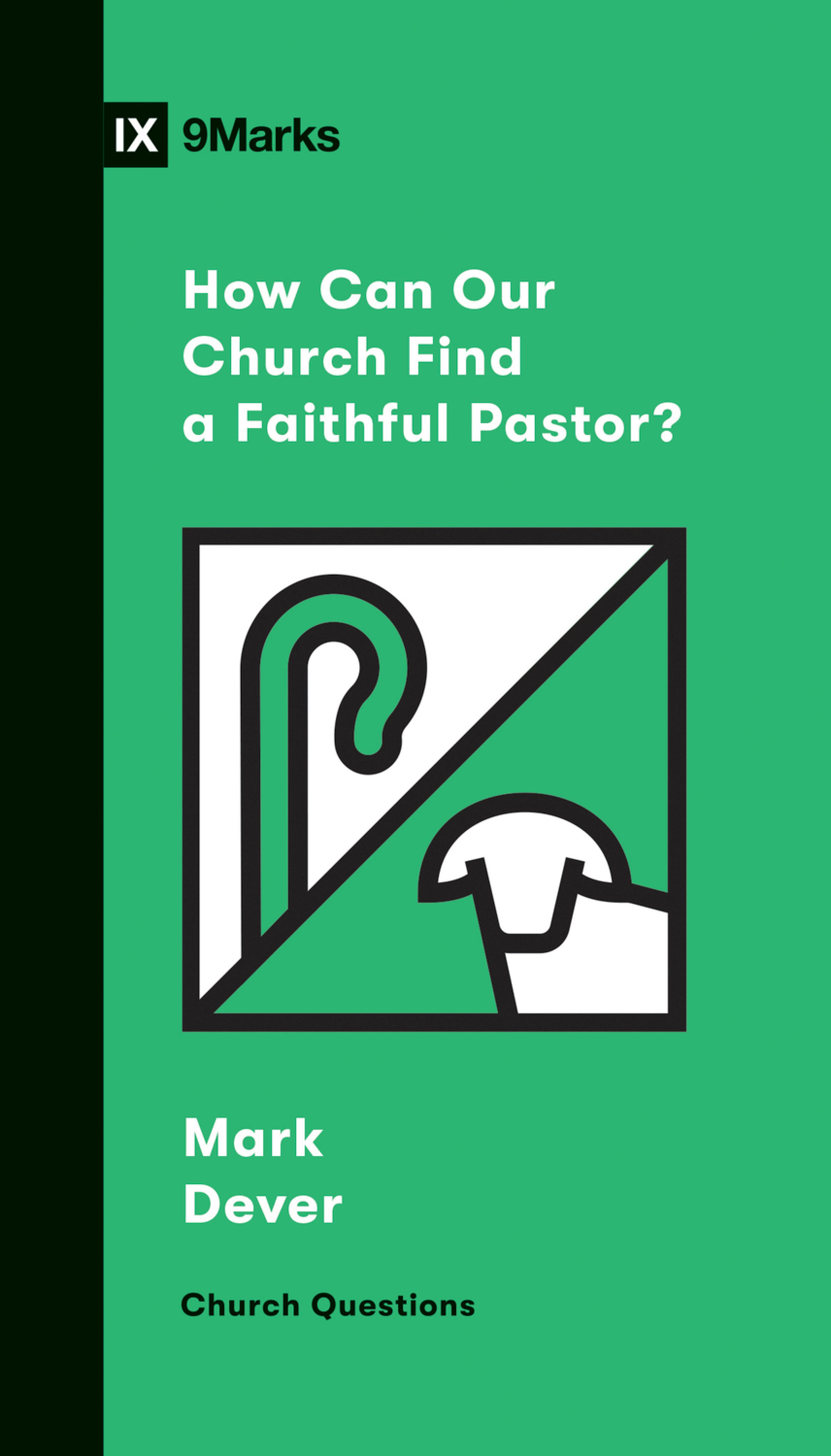 How Can Our Church Find a Faithful Pastor? (5-pack)