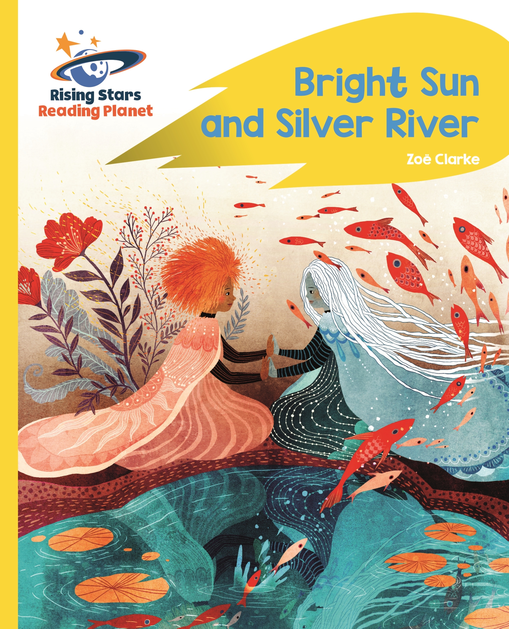 Reading Planet - Bright Sun and Silver River - Yellow Plus