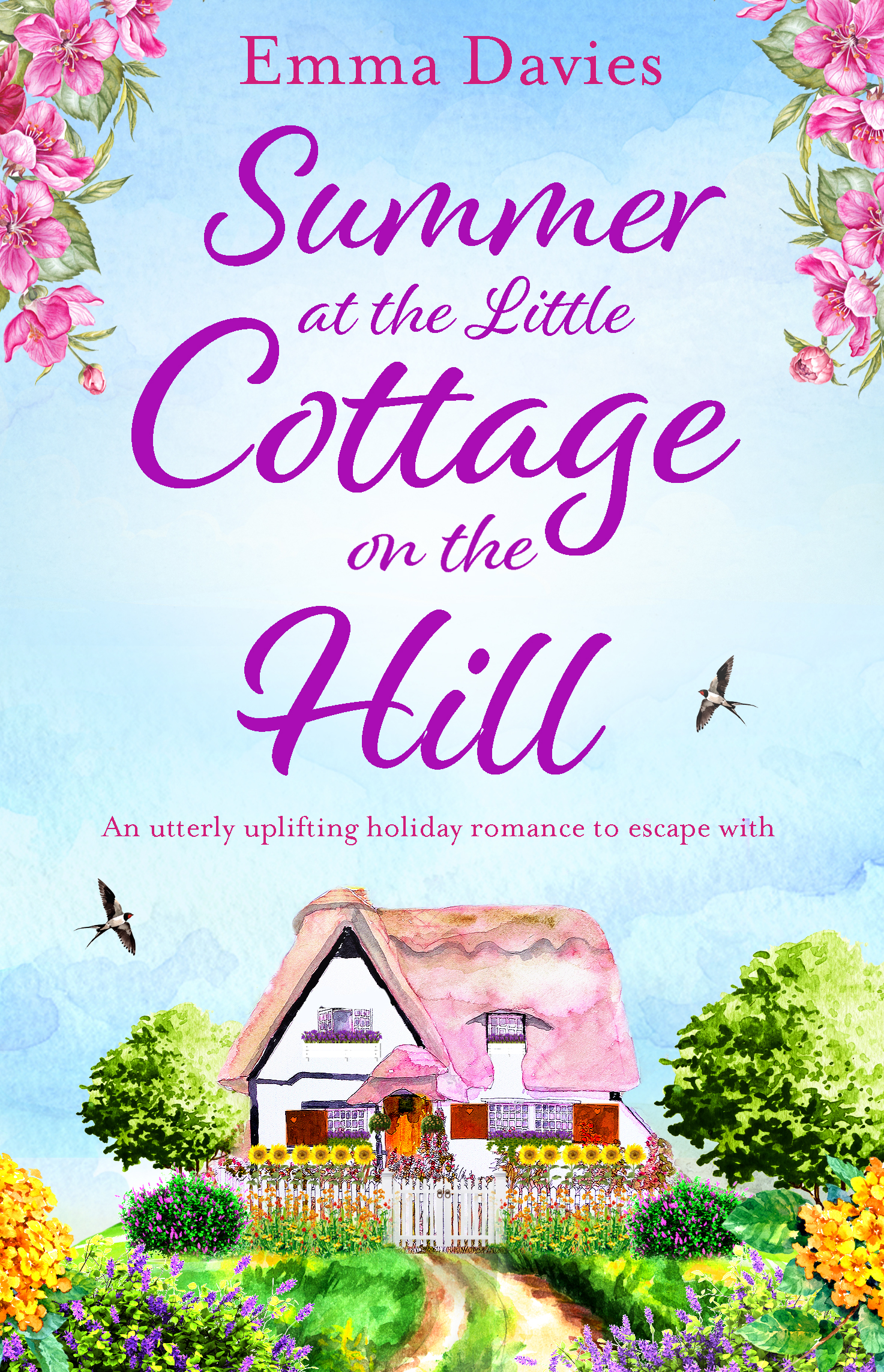 Summer at the Little Cottage on the Hill