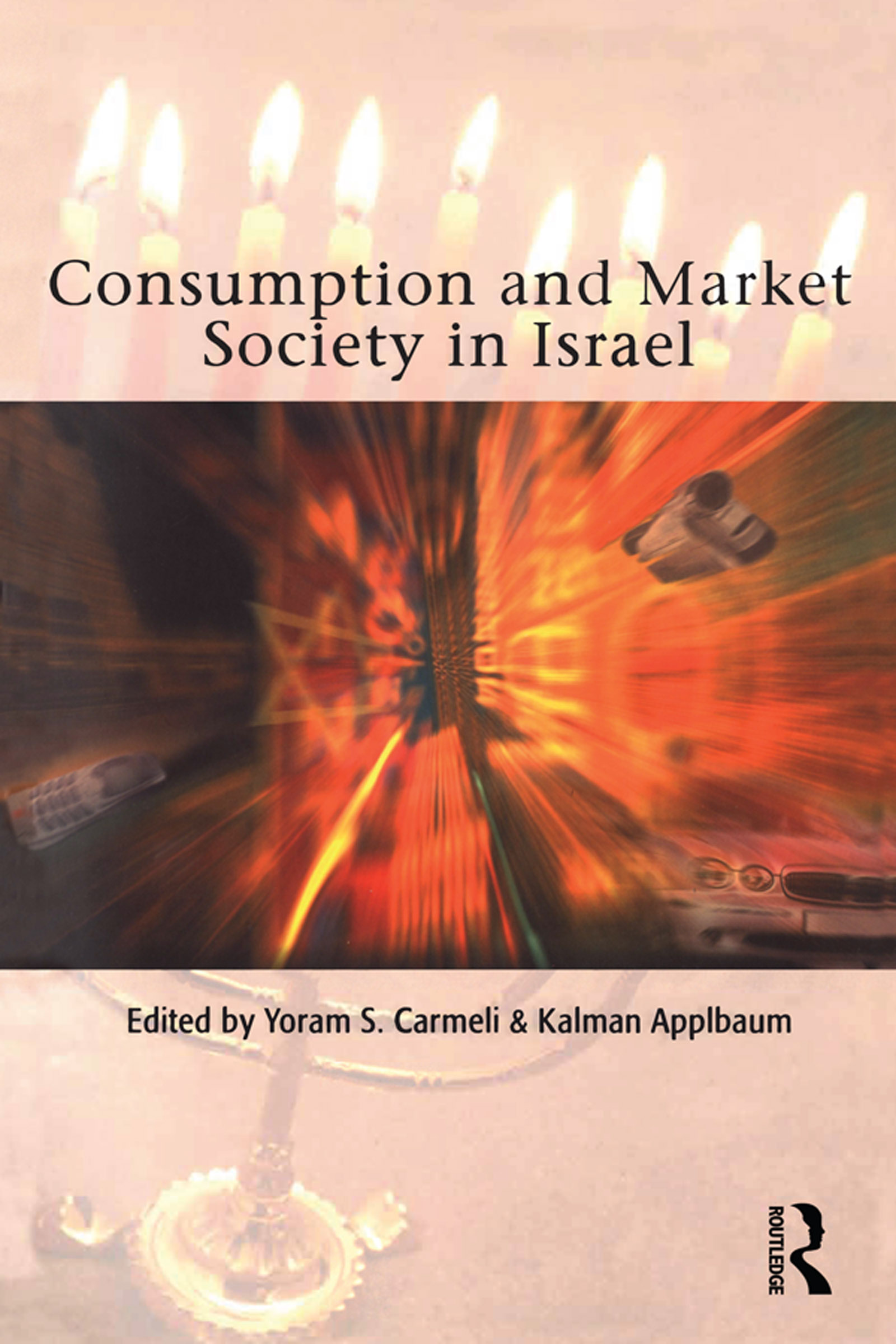 Consumption and Market Society in Israel - 25-49.99
