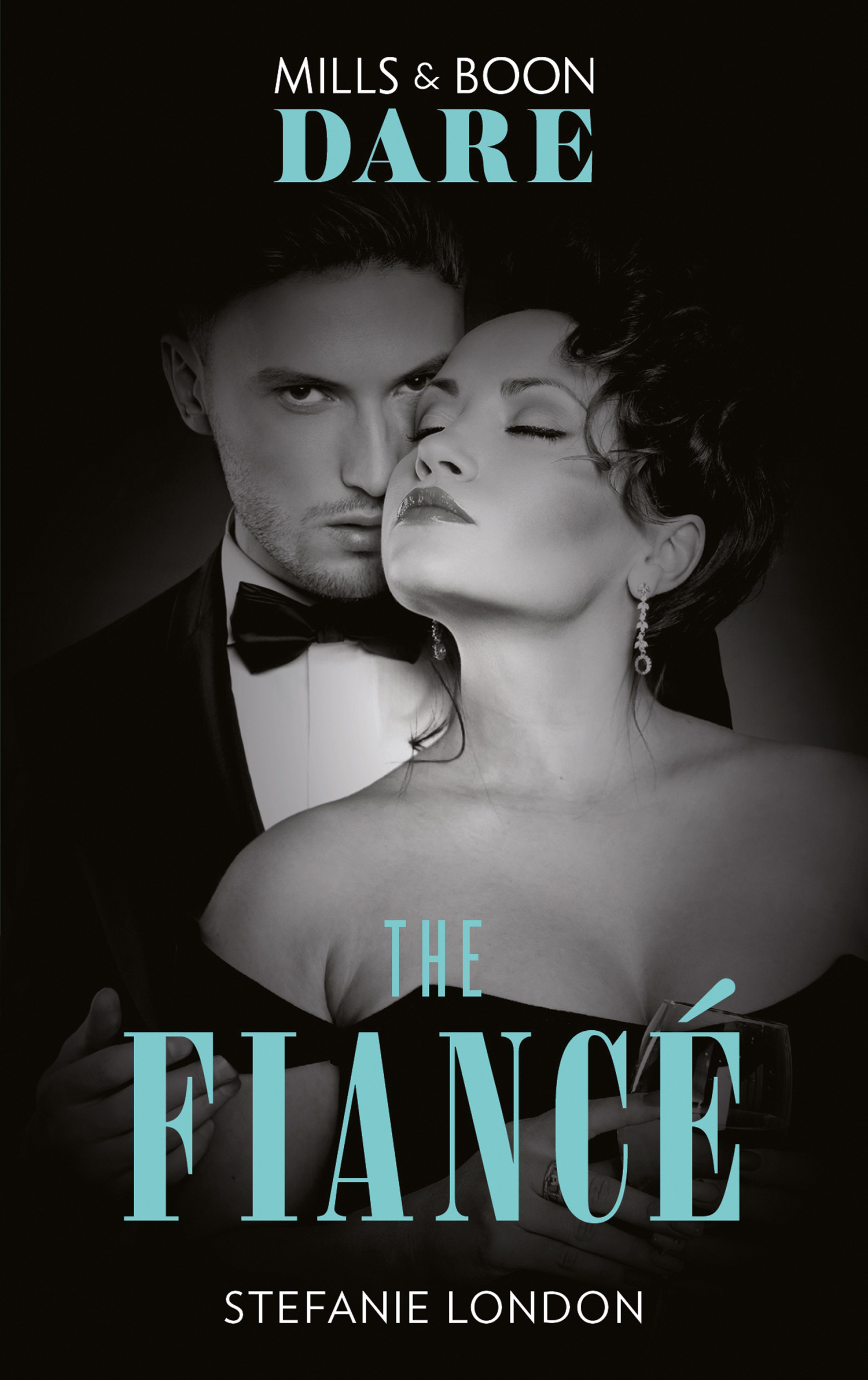The Fiancé (Mills & Boon Dare) (Close Quarters, Book 4)