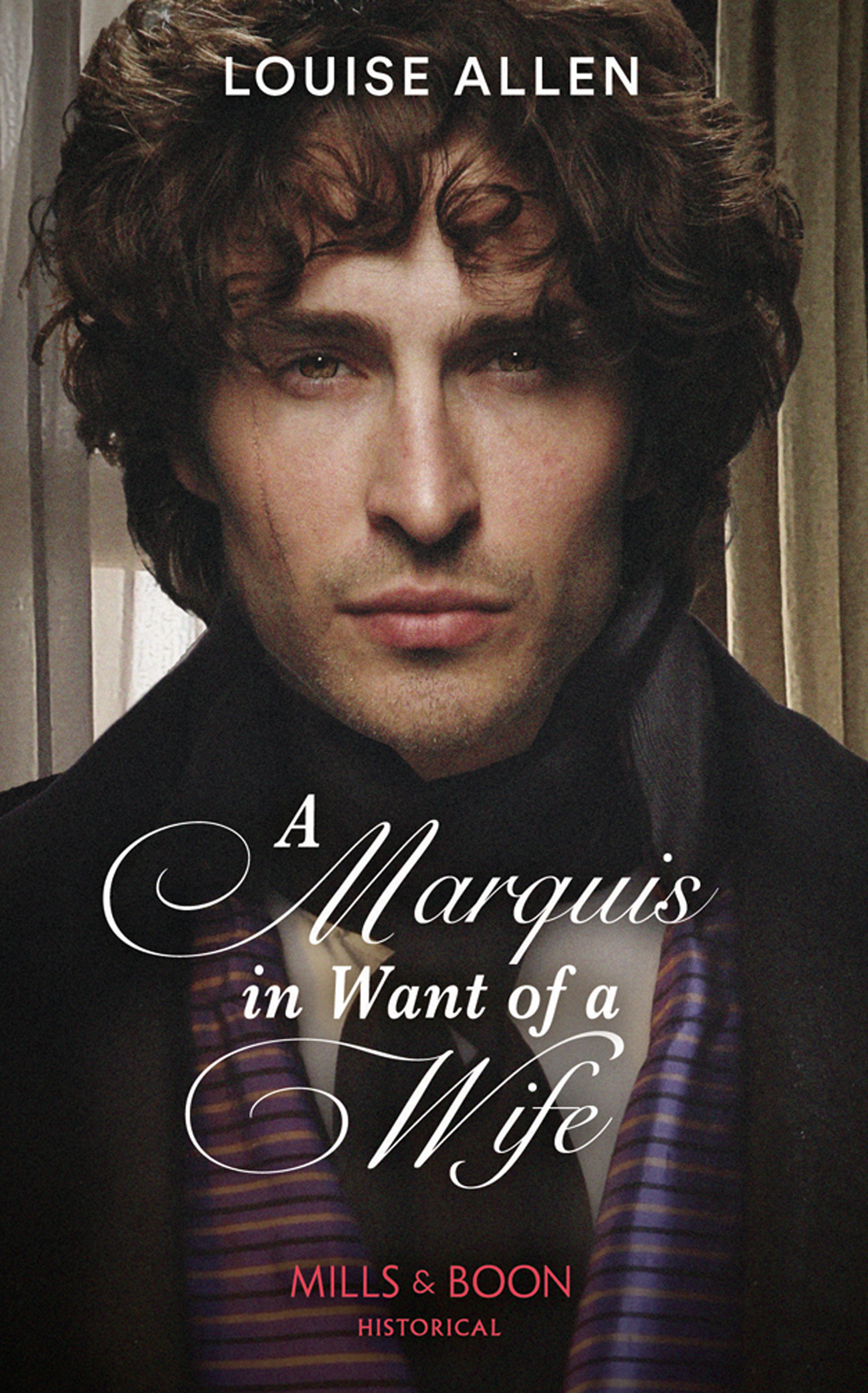 A Marquis In Want Of A Wife (Mills & Boon Historical) (Liberated Ladies, Book 3)