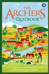 The Archers Quizbook: Join Ambridge treasure Lynda Snell on a quiz quest around Britain&#x27;s most loved village