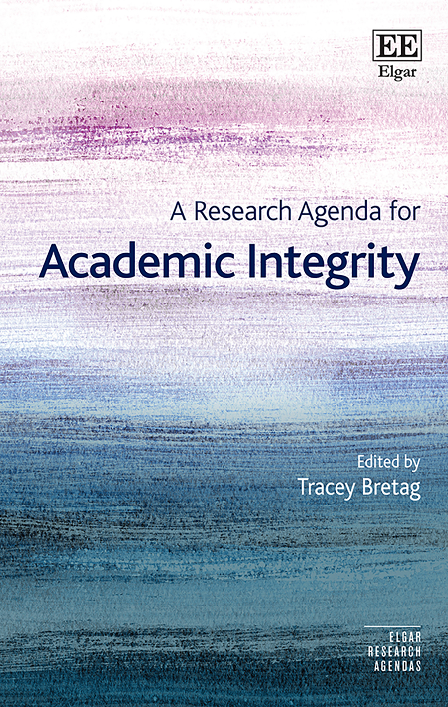 A Research Agenda for Academic Integrity A Research Agenda for Academic Integrity