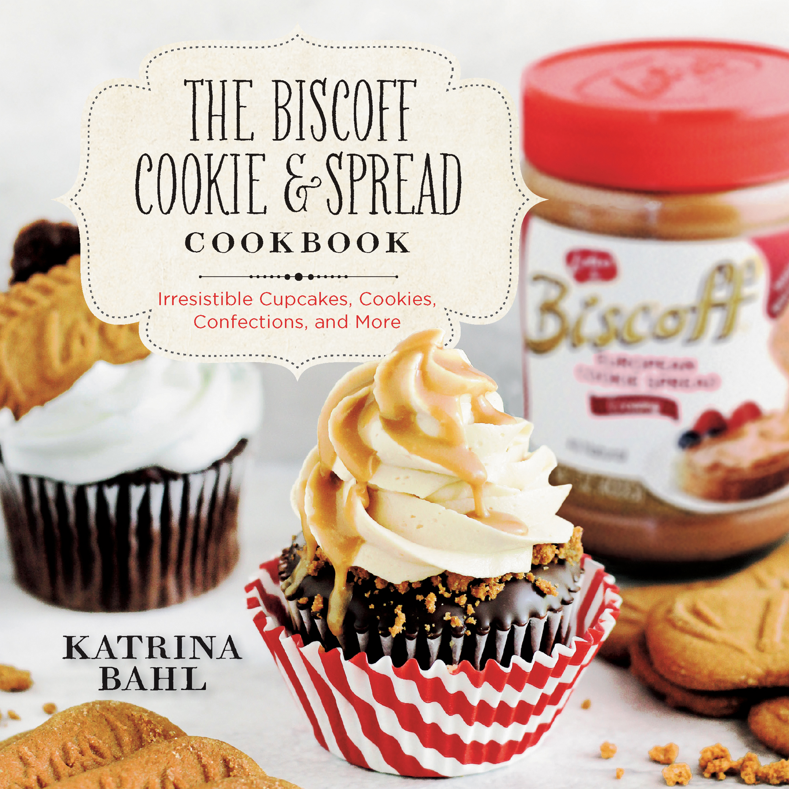 The Biscoff Cookie & Spread Cookbook