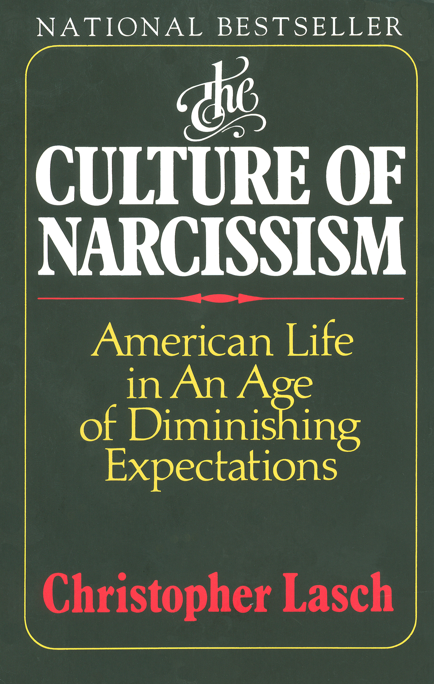 The Culture of Narcissism
