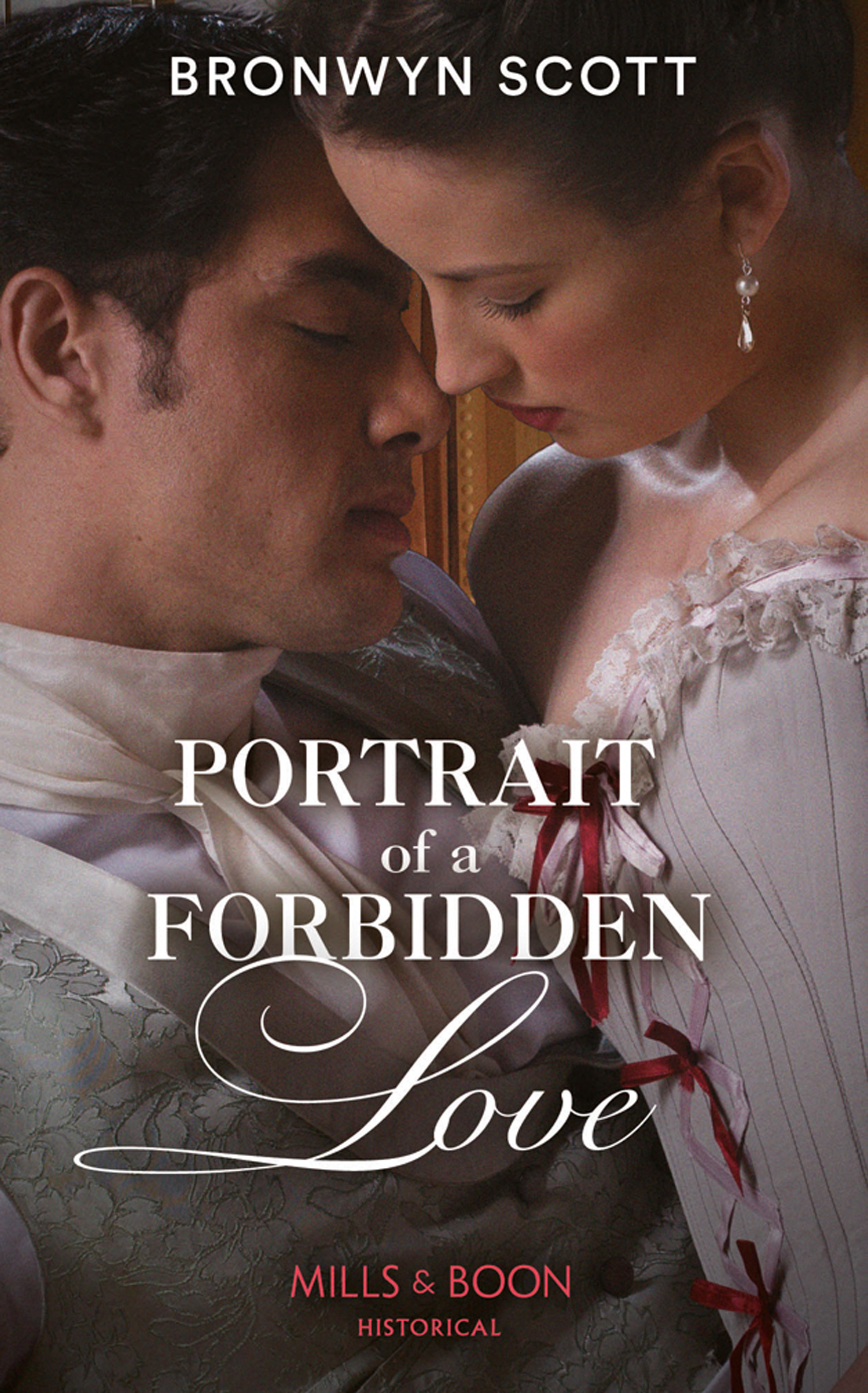 Portrait Of A Forbidden Love (Mills & Boon Historical) (The Rebellious Sisterhood, Book 1)