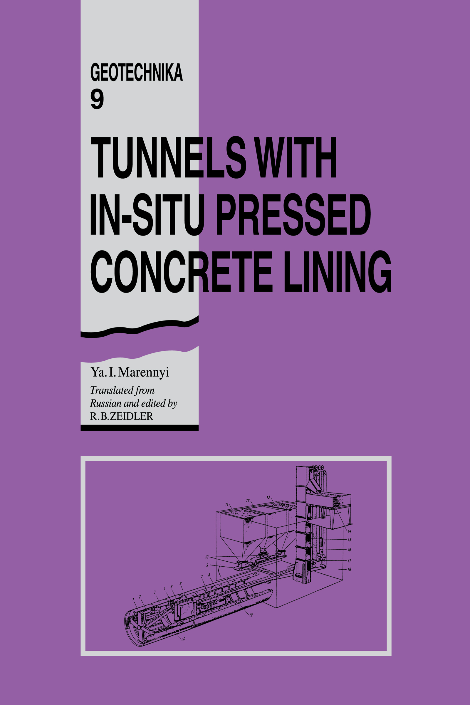 Tunnels with In-situ Pressed Concrete Lining