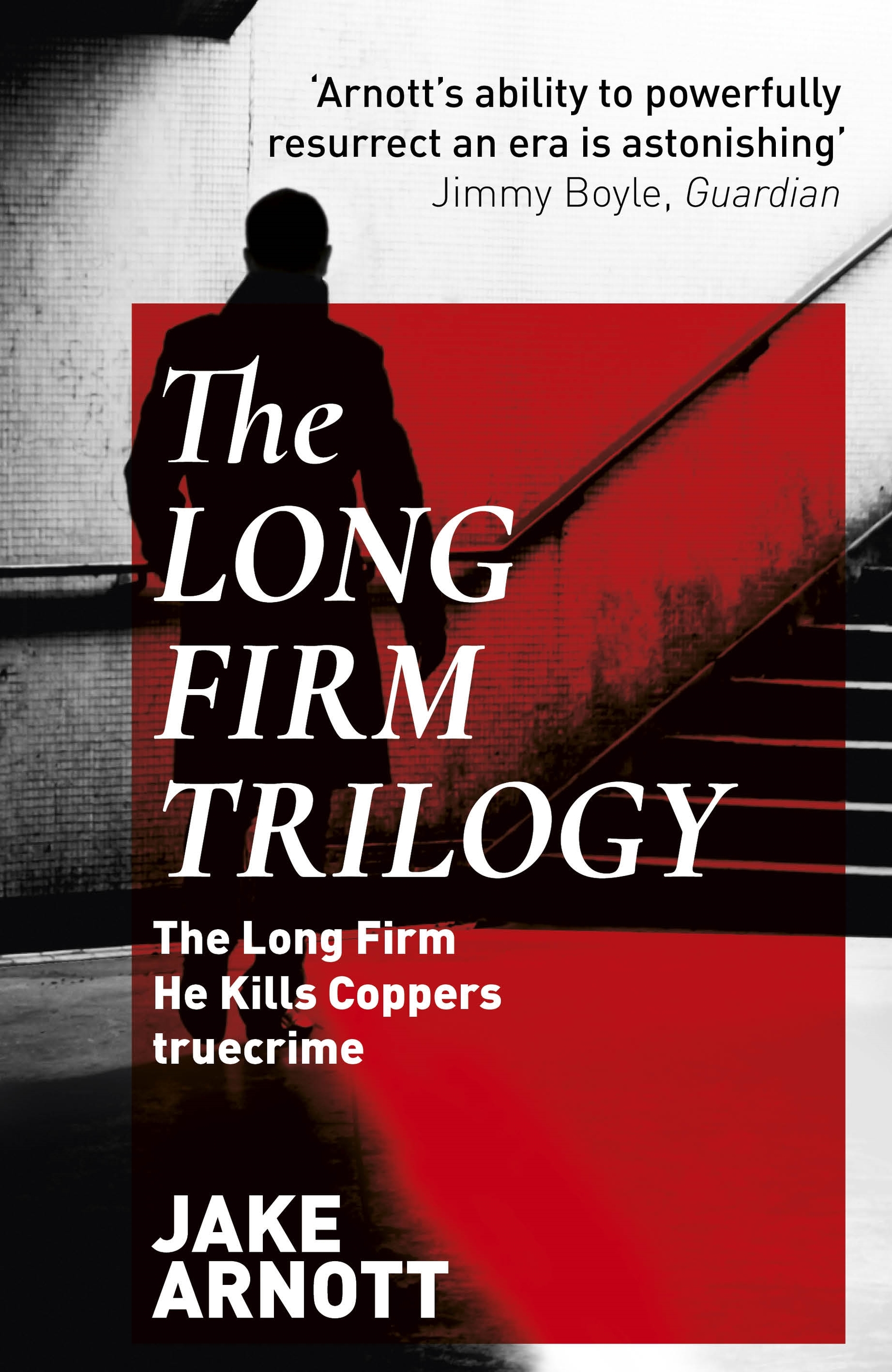 The Long Firm Trilogy