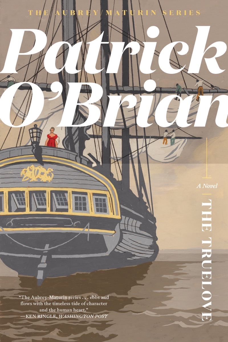 The Truelove (Vol. Book 15)  (Aubrey/Maturin Novels)