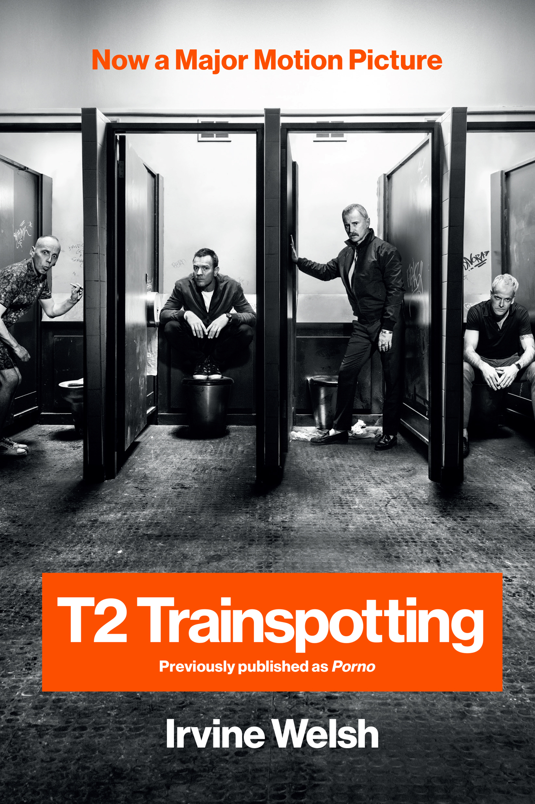 T2 Trainspotting (Movie Tie-in Edition)