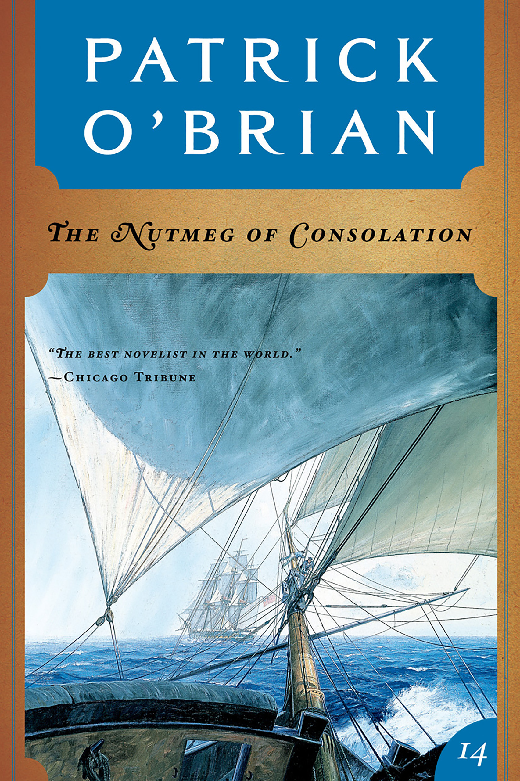 The Nutmeg of Consolation (Vol. Book 14)  (Aubrey/Maturin Novels)