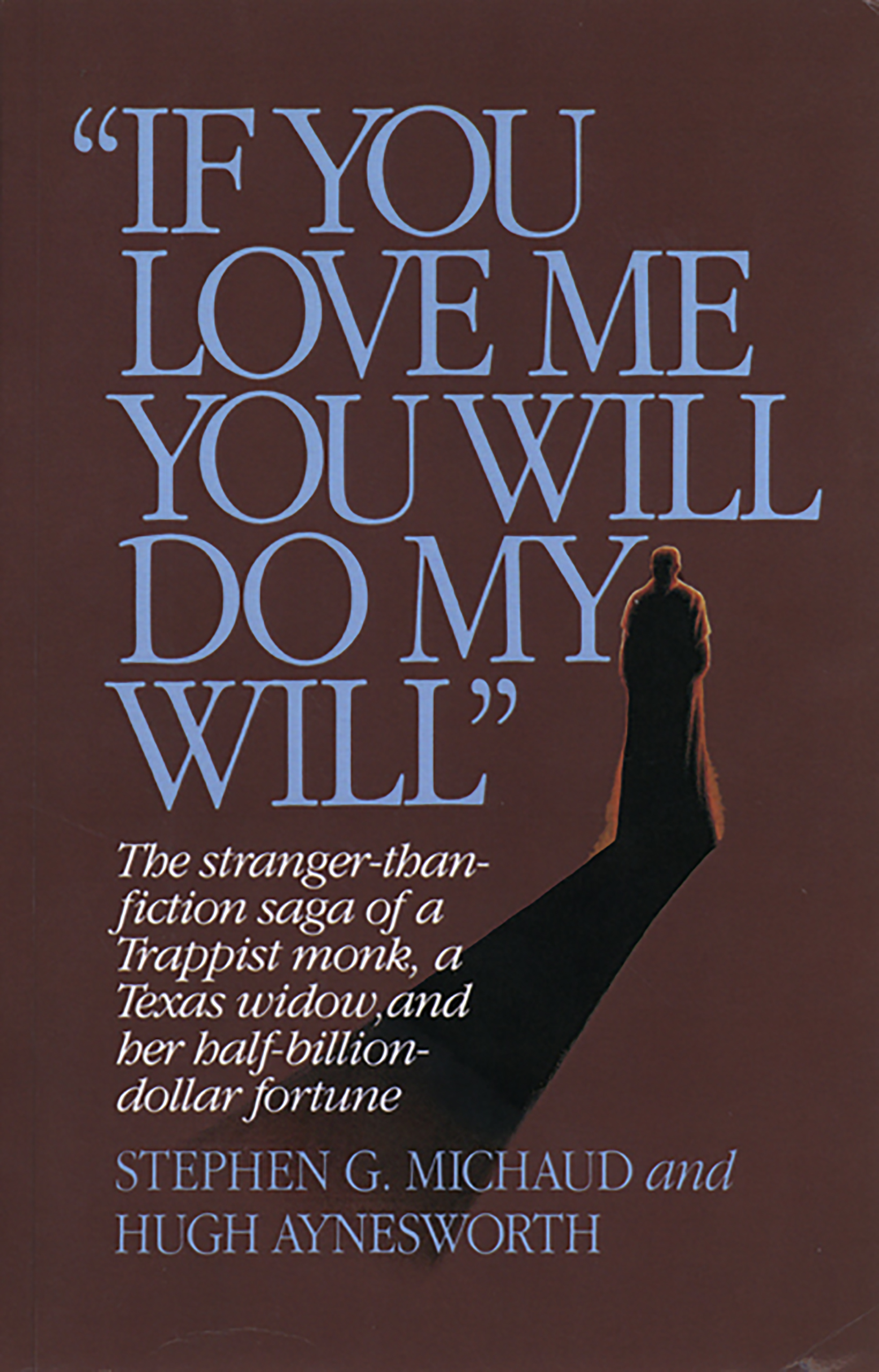 "If You Love Me, You Will Do My Will"