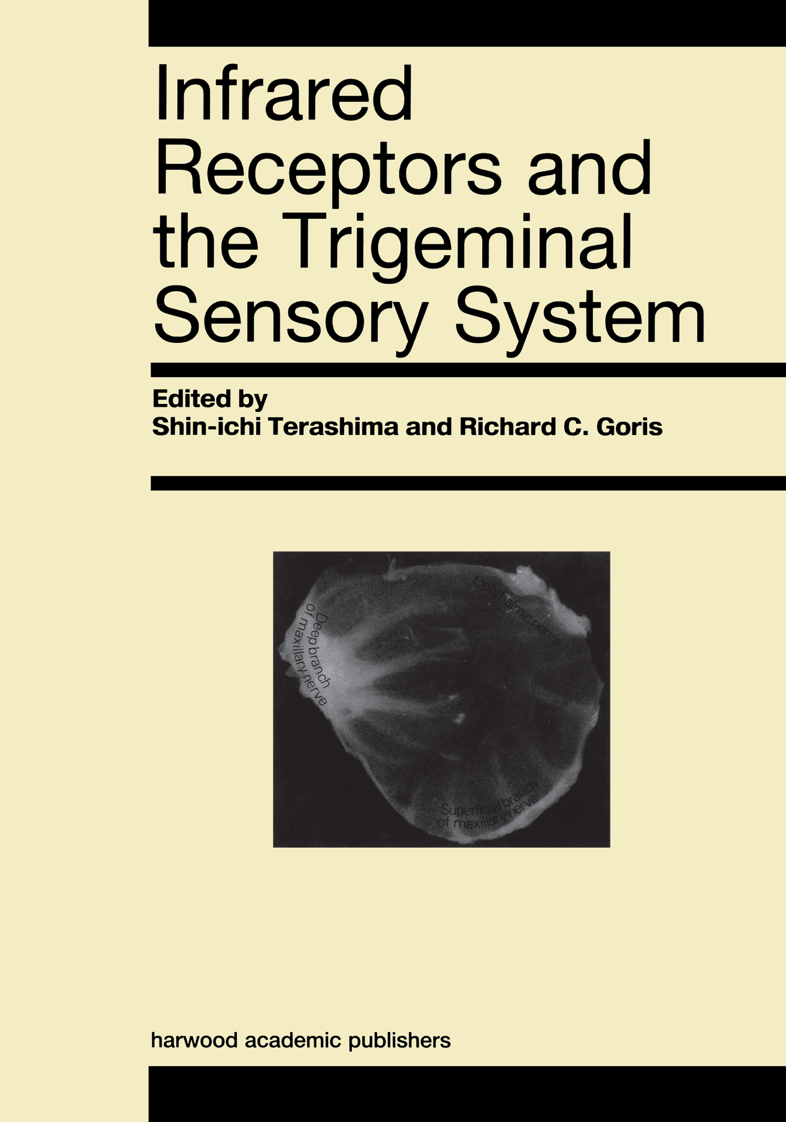Infrared Receptors and the Trigeminal Sensory System - >100
