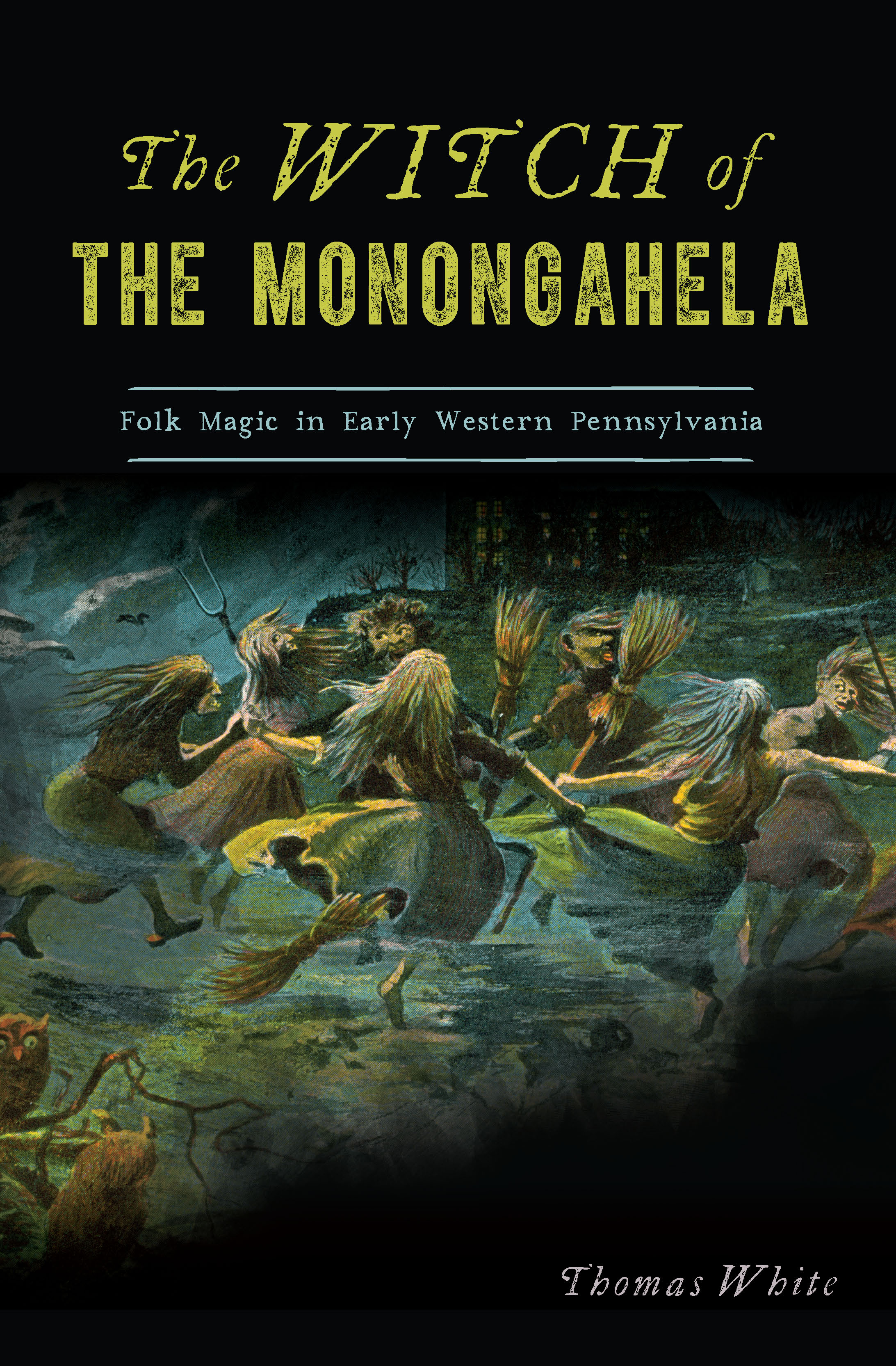 The Witch of the Monongahela