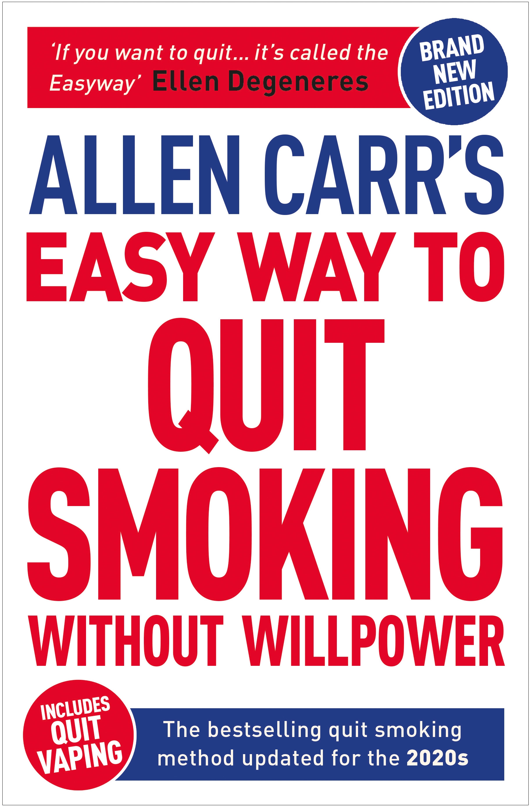 Allen Carr's Easy Way to Quit Smoking Without Willpower - Includes Quit Vaping